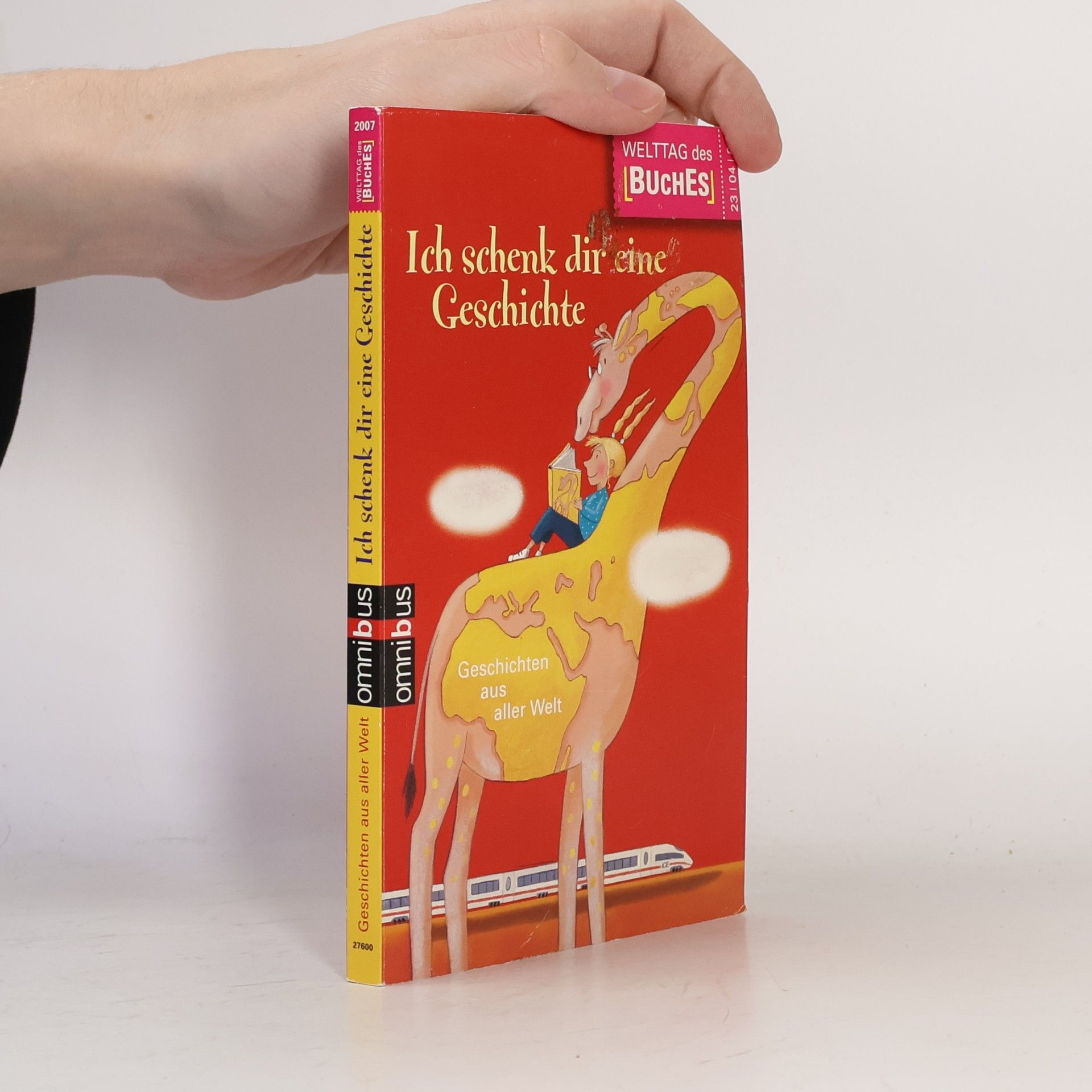 AA.VV. Ich schenk dir eine Geschichte 2007