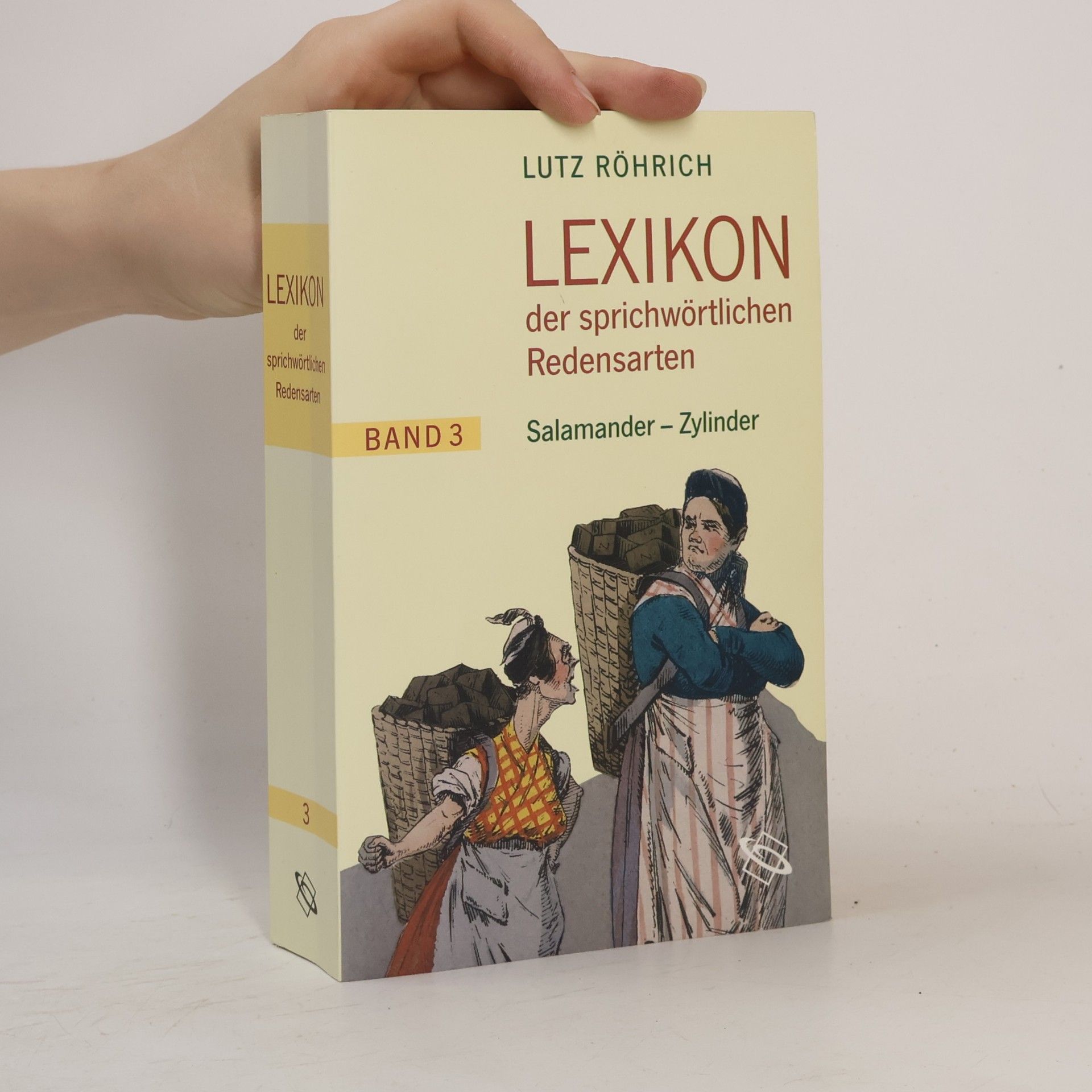 Lutz Röhrich Lexikon der sprichwörtlichen Redensarten 3