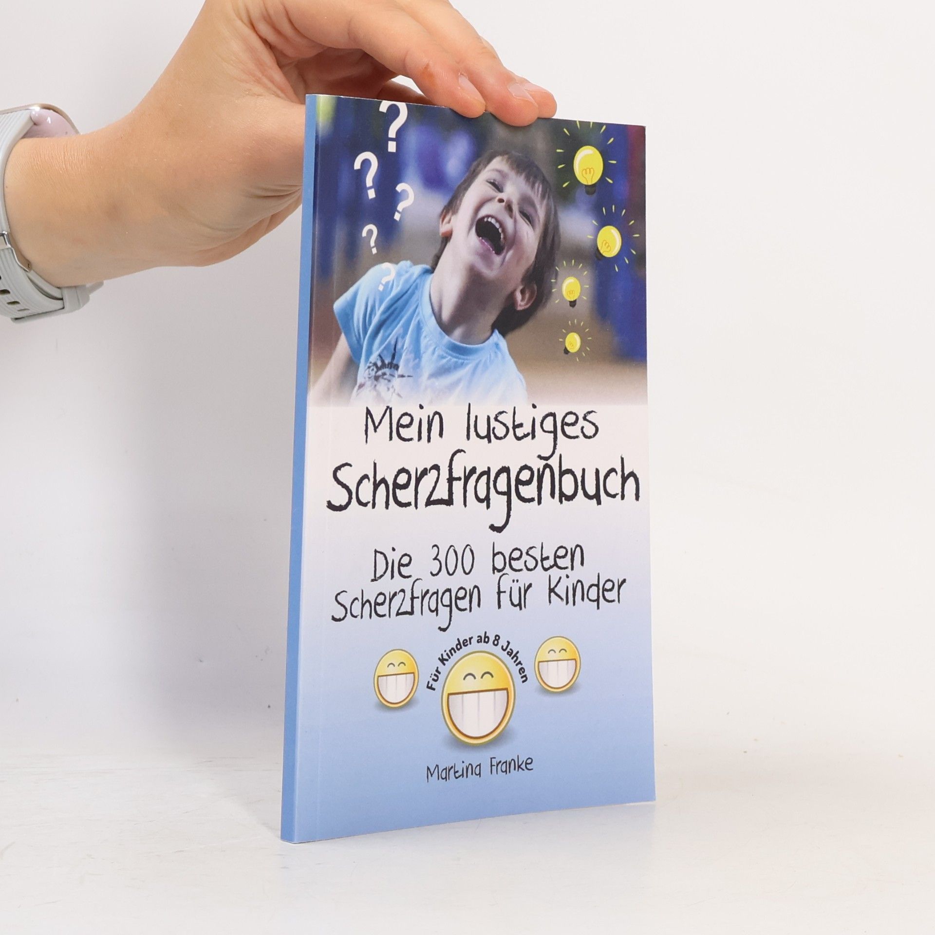 Kinderwitze - 2: Scherzfragen Kinder ab 8 Jahren