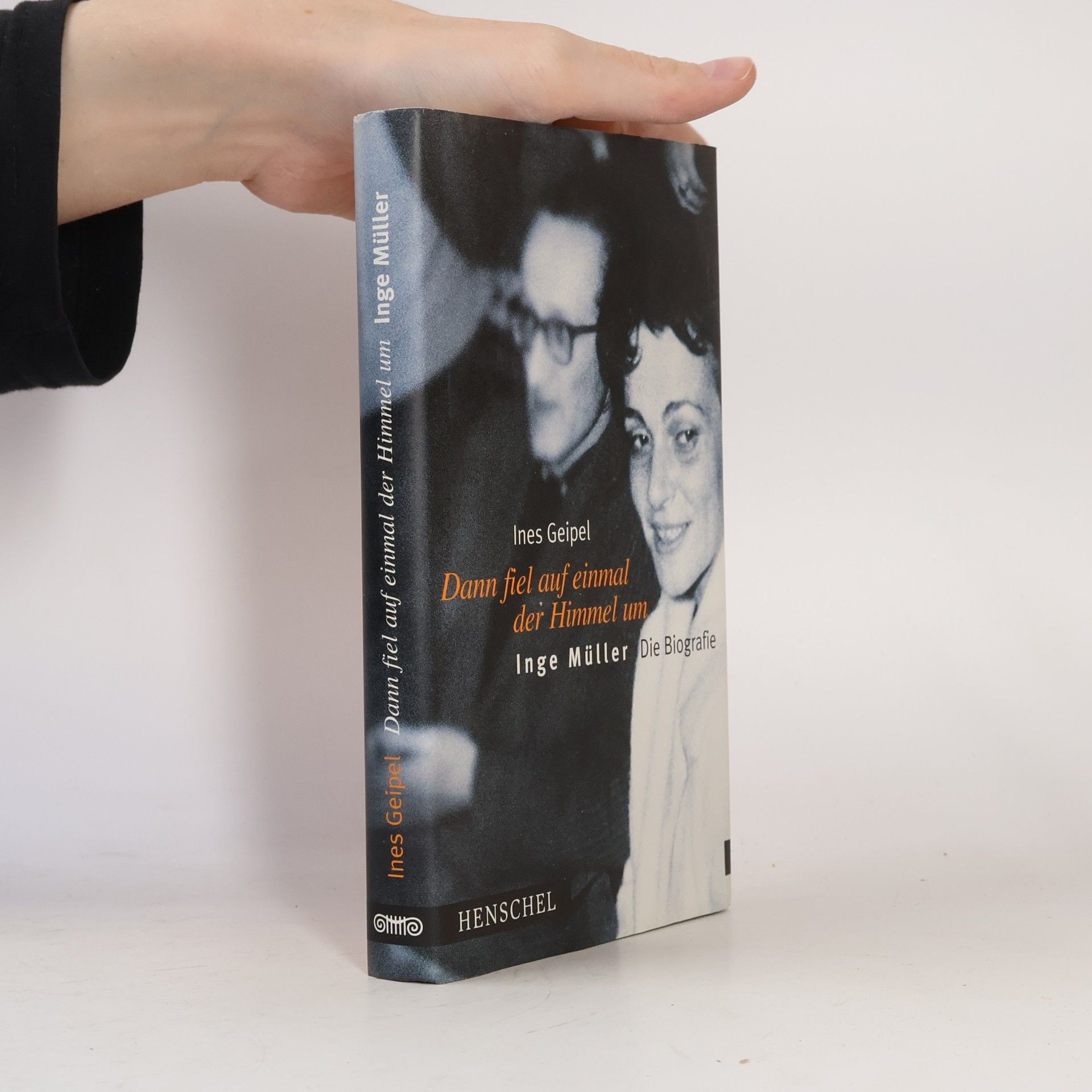 Ines Geipel Dann fiel auf einmal der Himmel um : Inge Müller, die Biografie