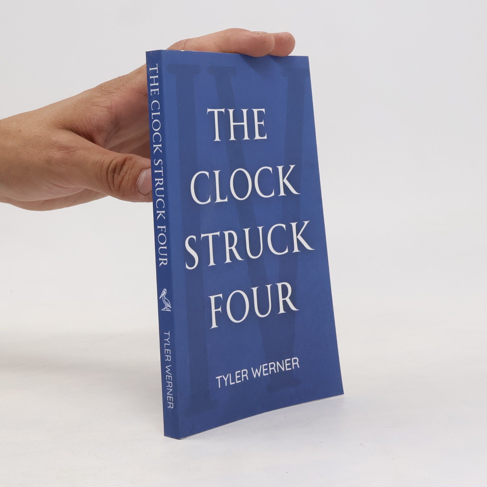 Werner, Tyler The Clock Struck Four