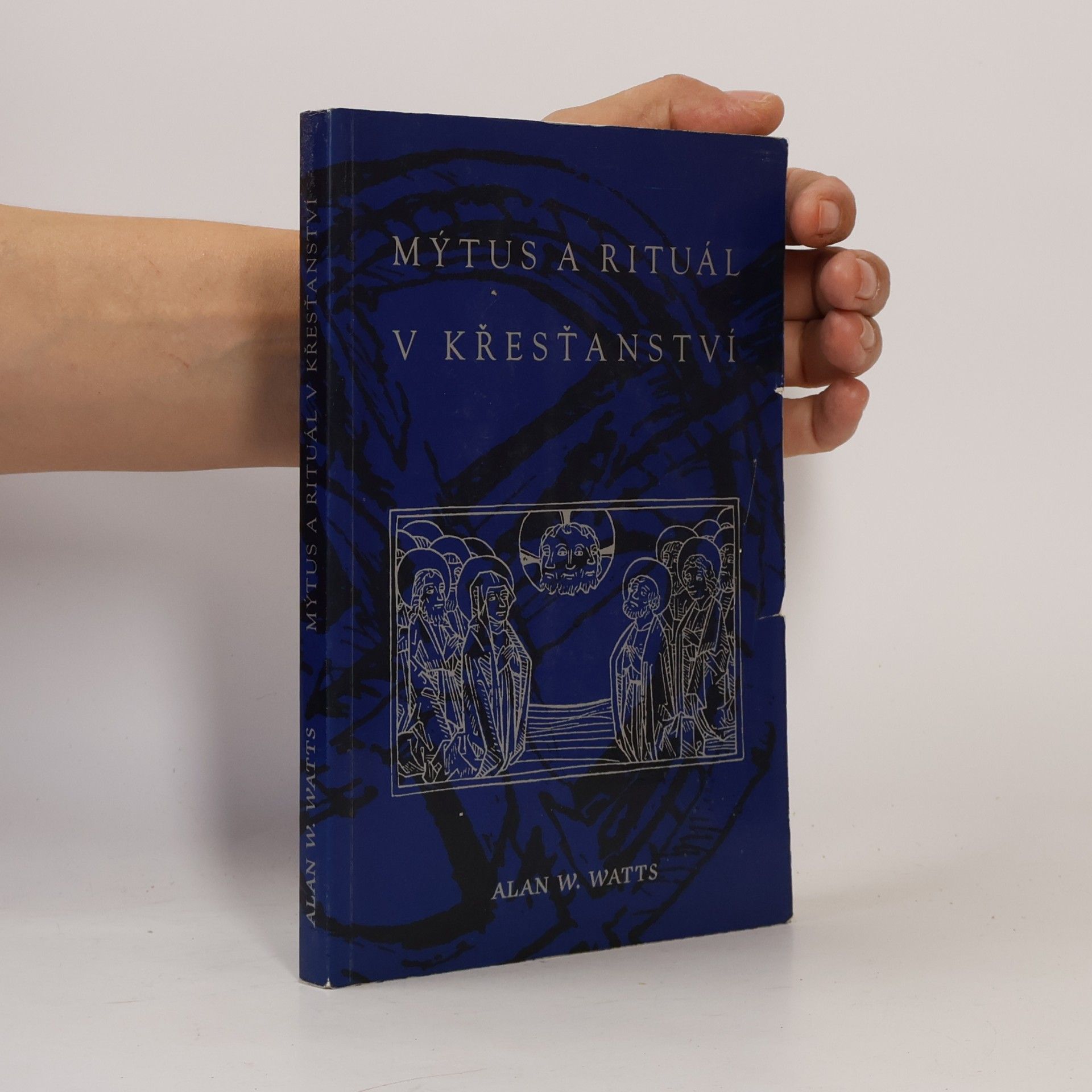 Alan Watts Mýtus a rituál v křesťanství