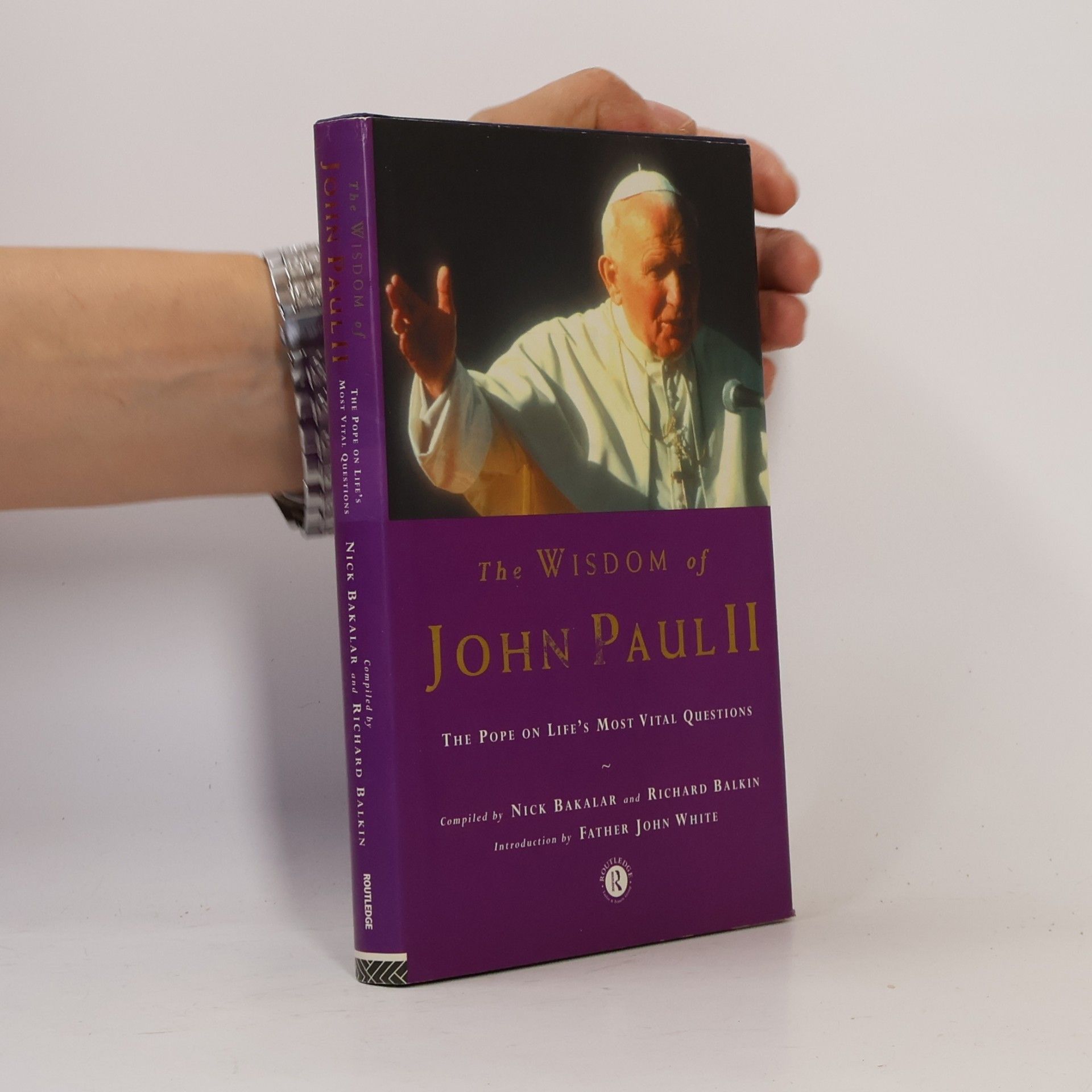 Richard Balkin The Wisdom of John Paul II