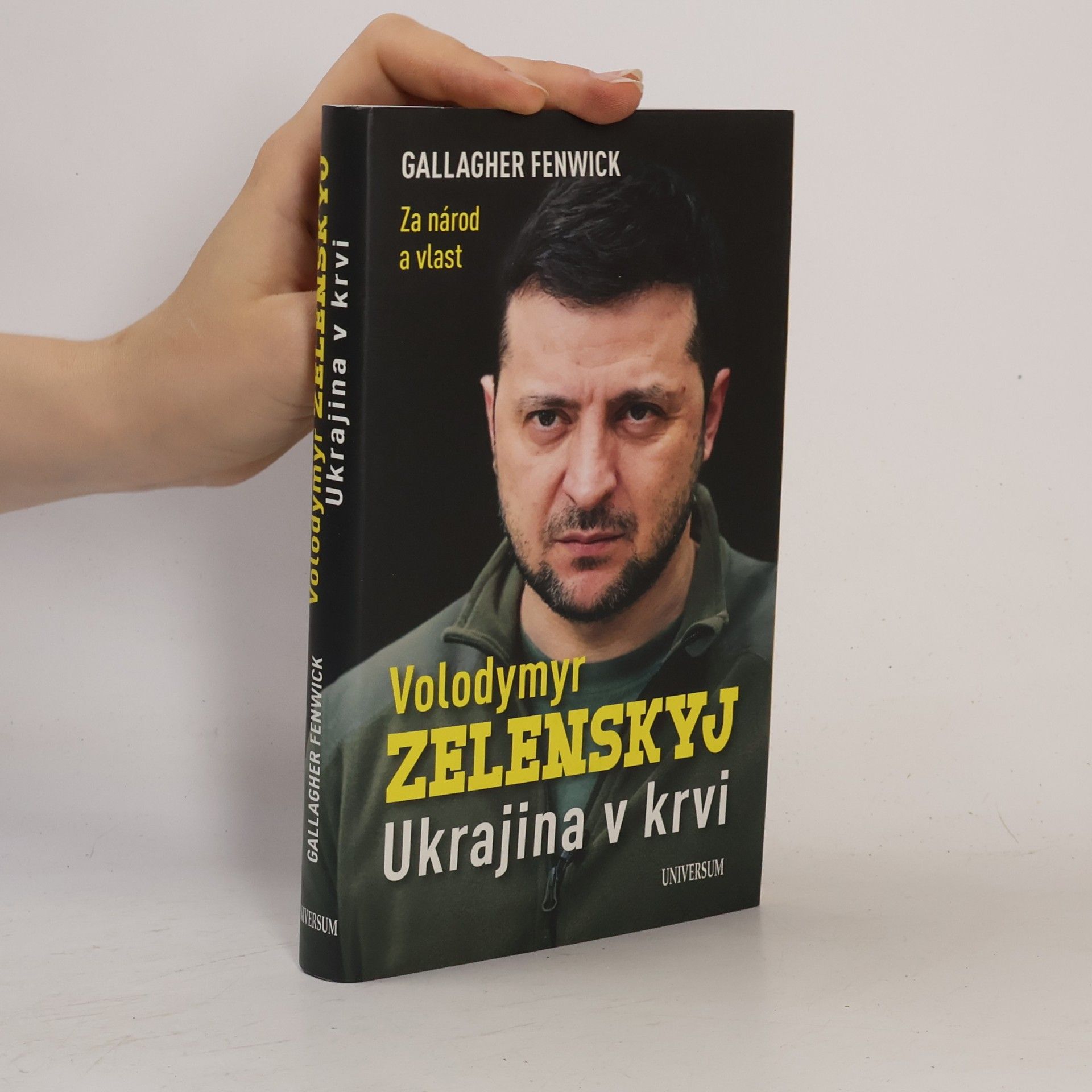 Gallagher Fenwick Volodymyr Zelenskyj : Ukrajina v krvi