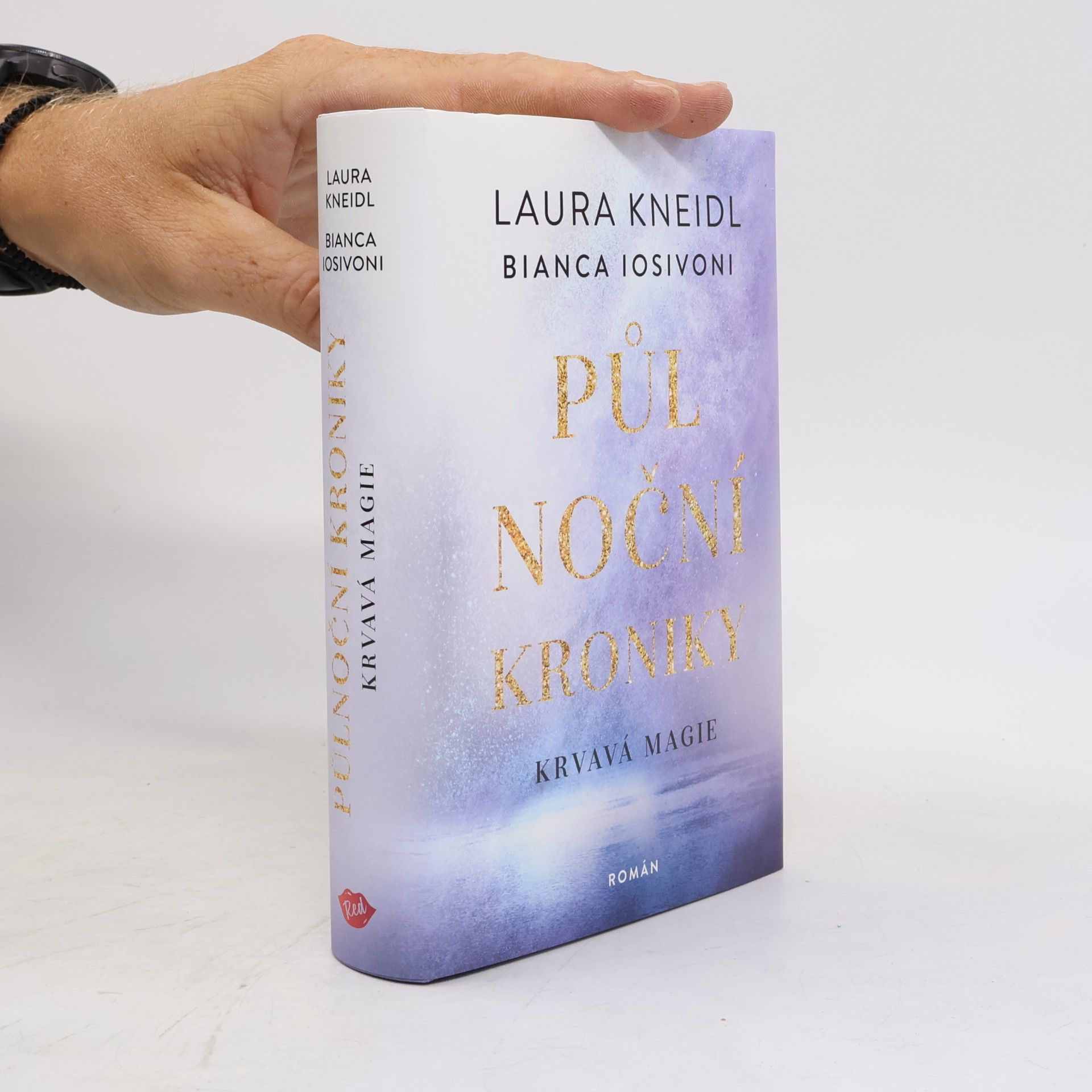 Bianca Iosivoni Půlnoční kroniky. Krvavá magie