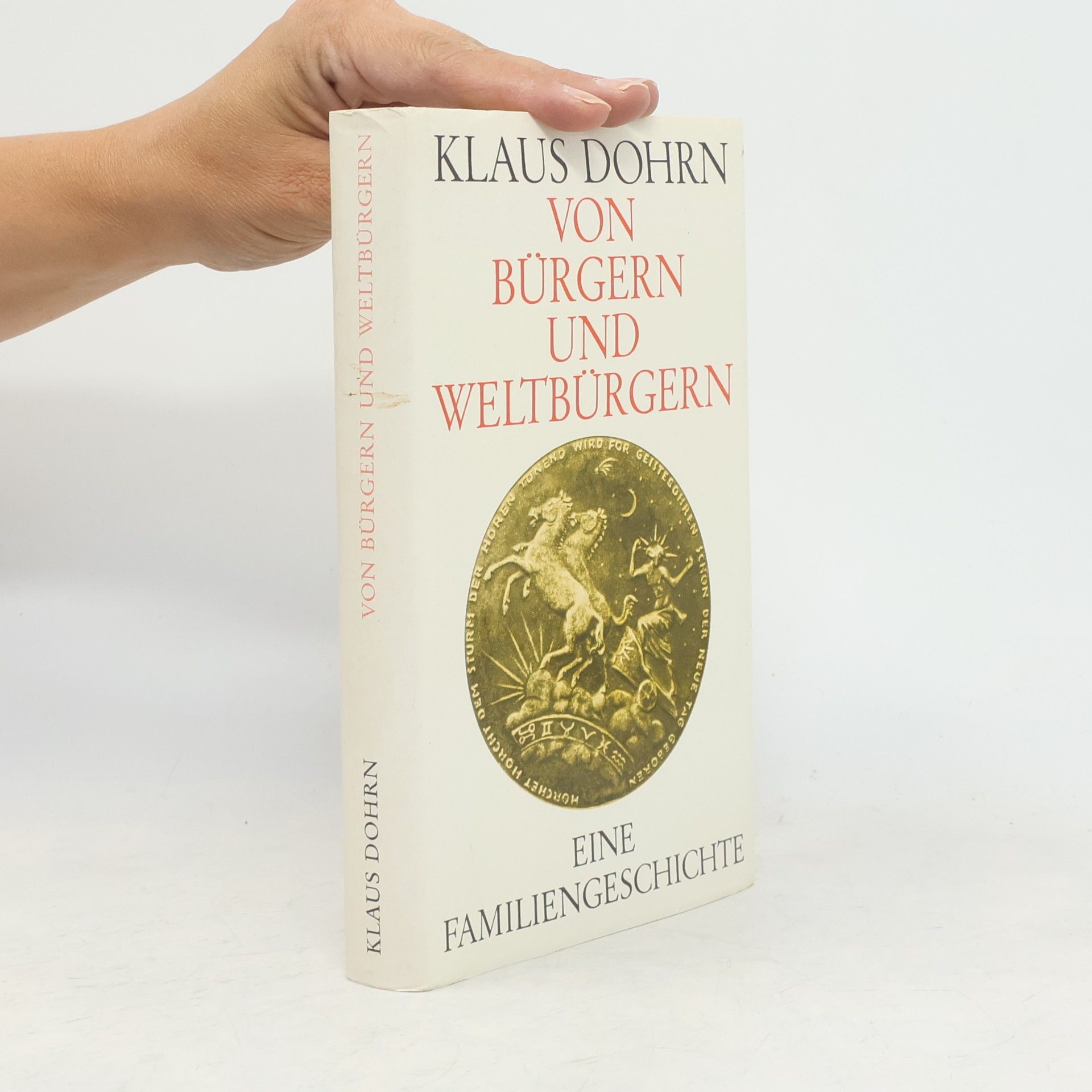 Klaus Dohrn Von Bürgern und Weltbürgern