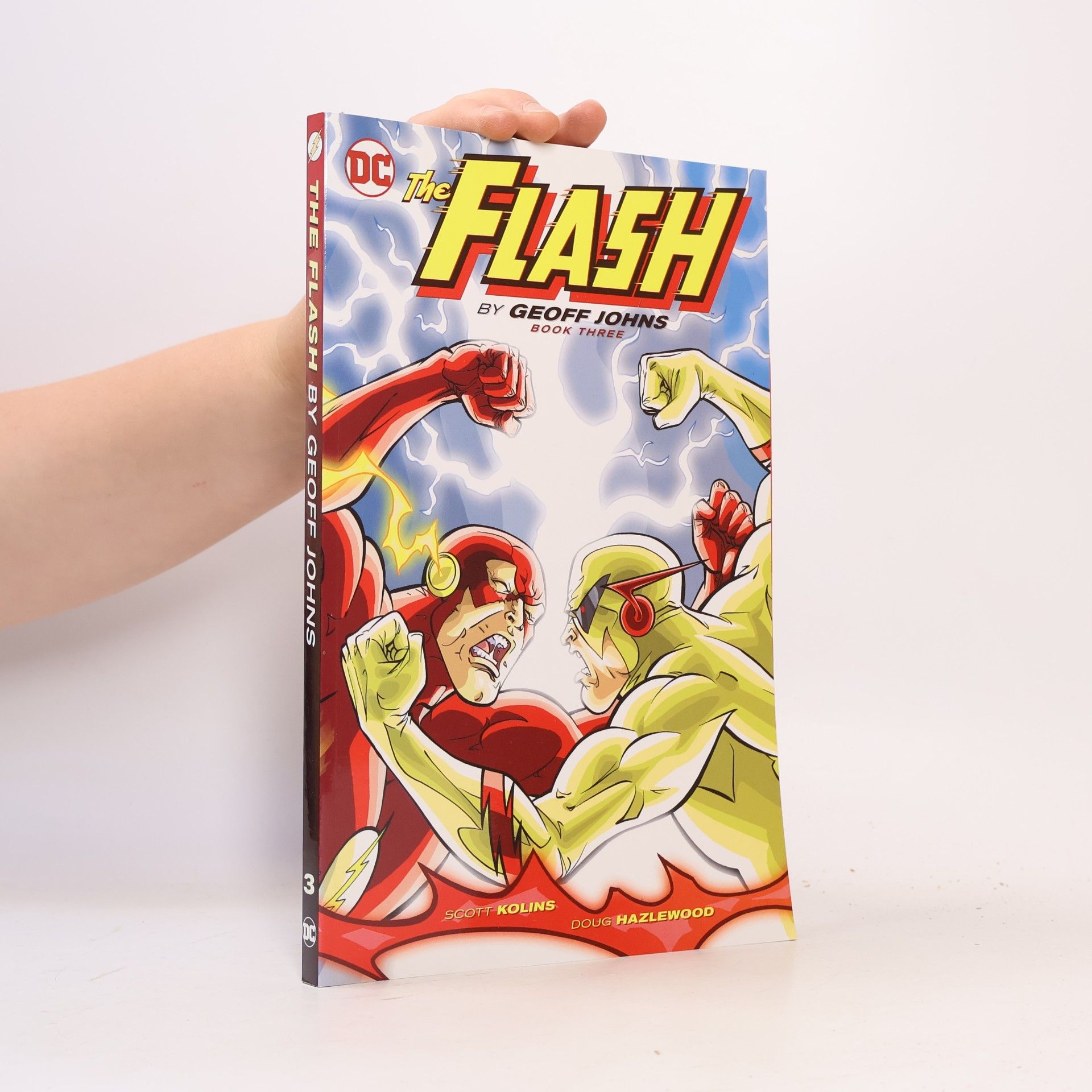 Doug Hazlewood The Flash by Geoff Johns - 3: The Flash