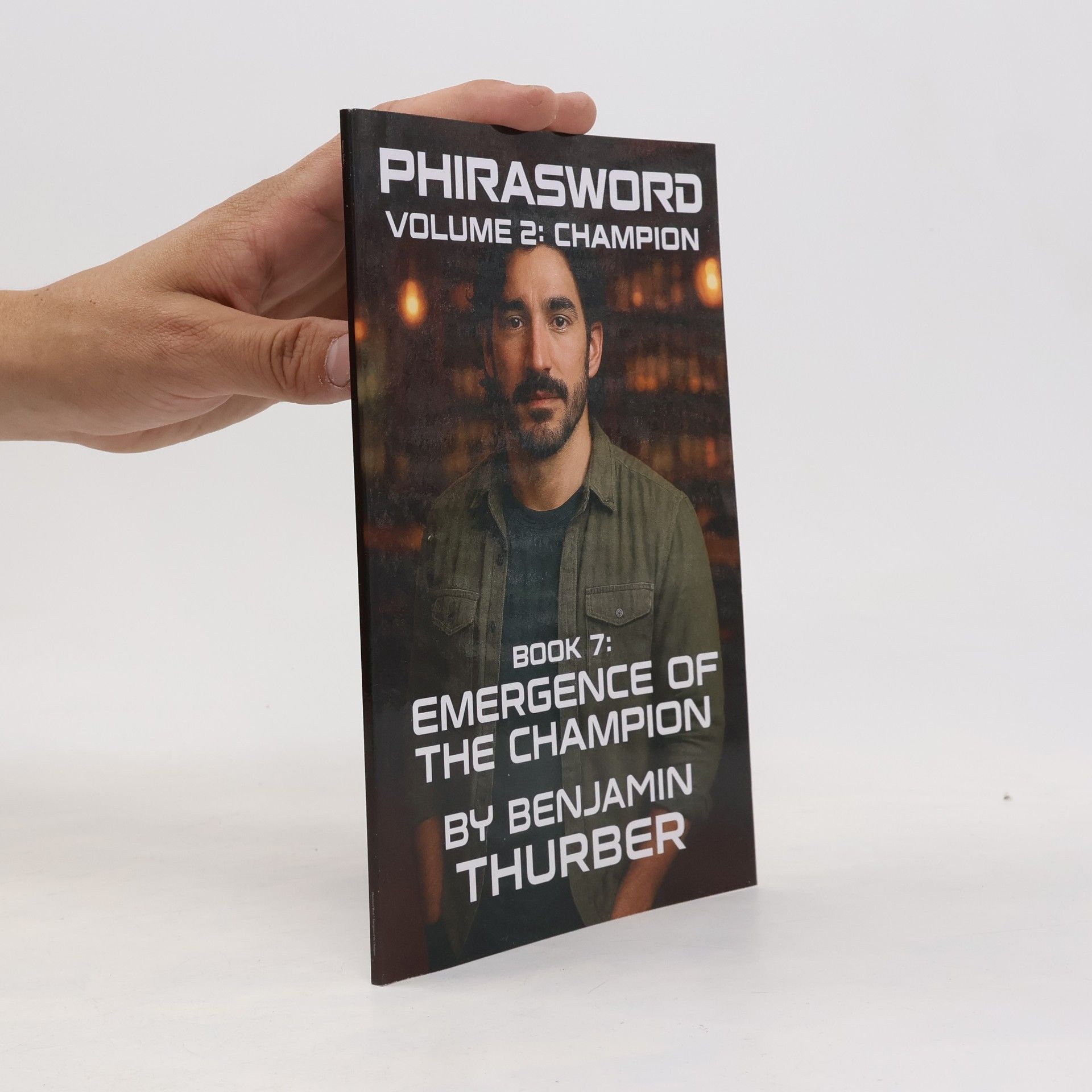 Thurber, Benjamin PhiraSword Book 7: Emergence of the Champion