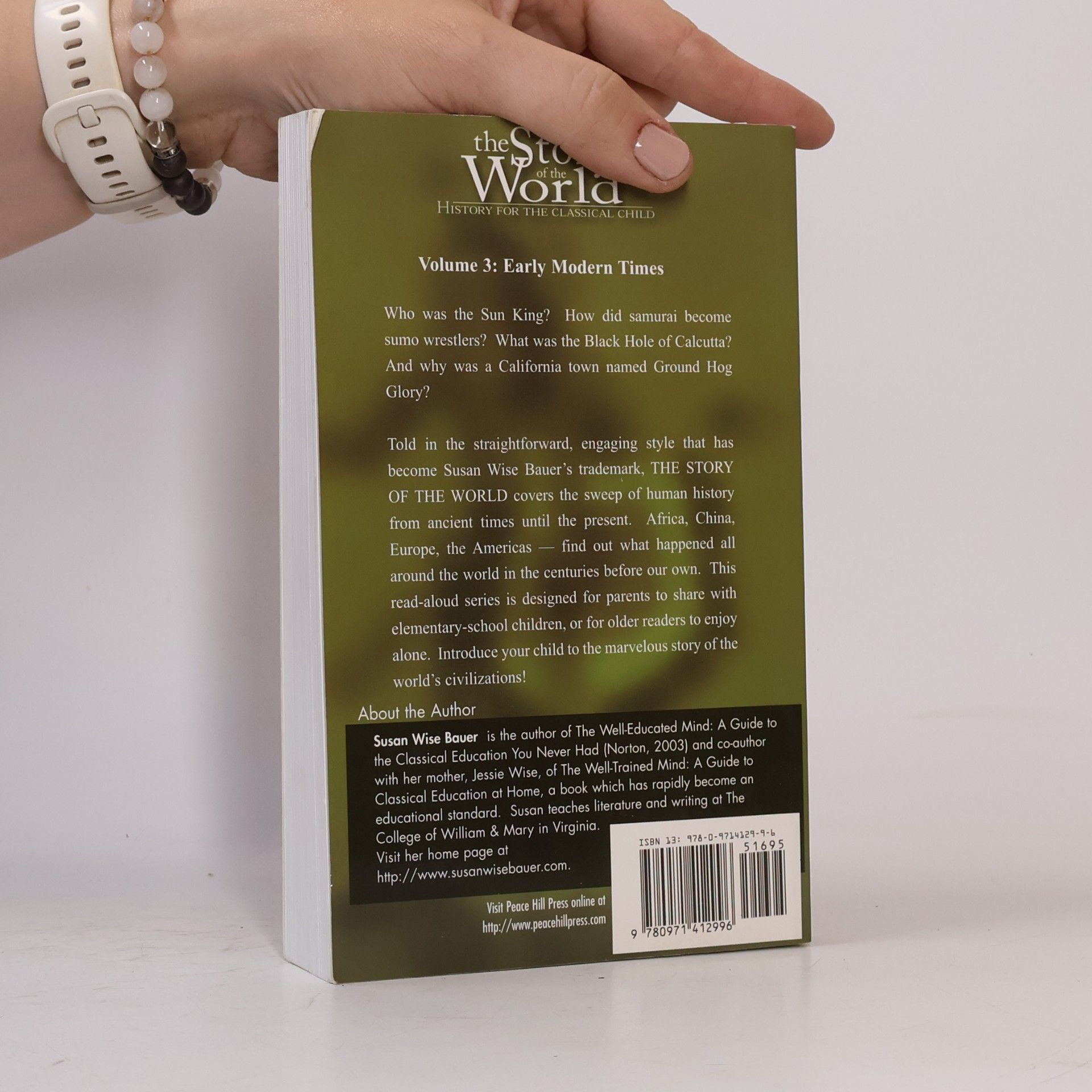 S. Wise Bauer The Story of the World. Early Modern Times