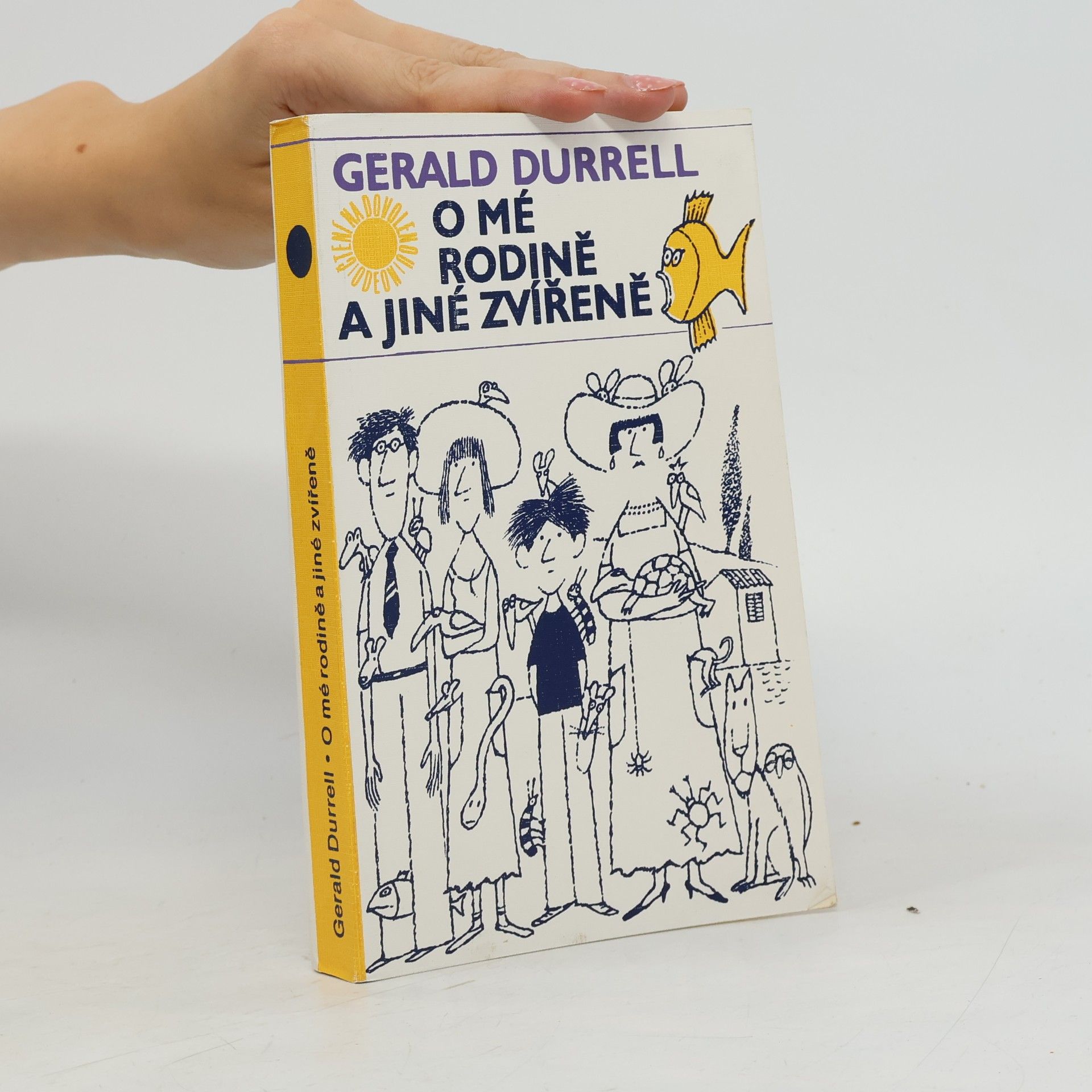 Gerald Durrell O mé rodině a jiné zvířeně