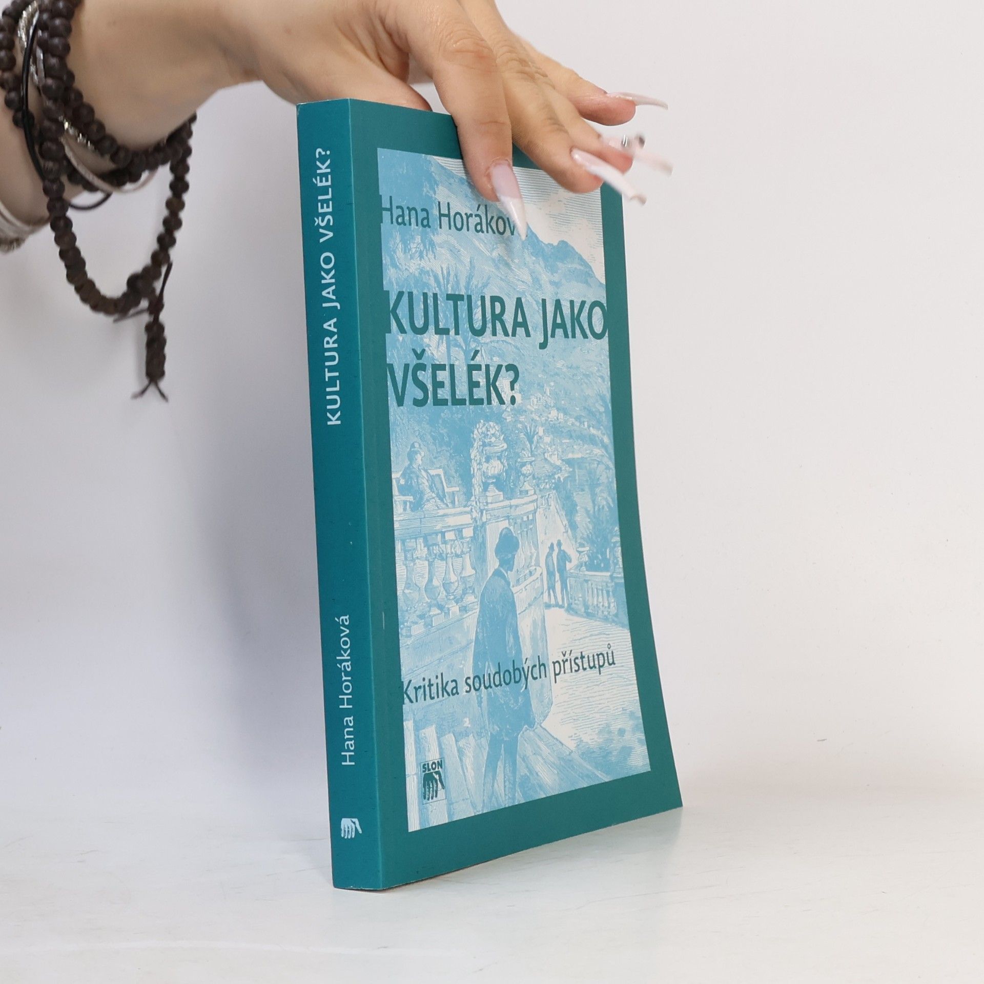 Hana Horáková Kultura jako všelék? Kritika soudobých přístupů