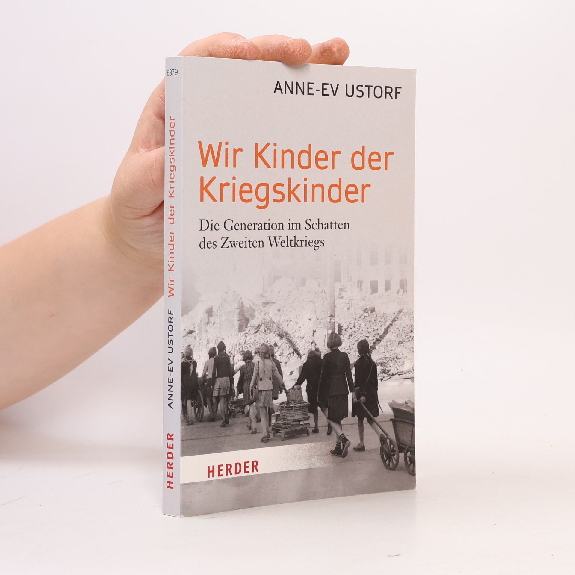 Anne Ev Ustorf Wir Kinder der Kriegskinder