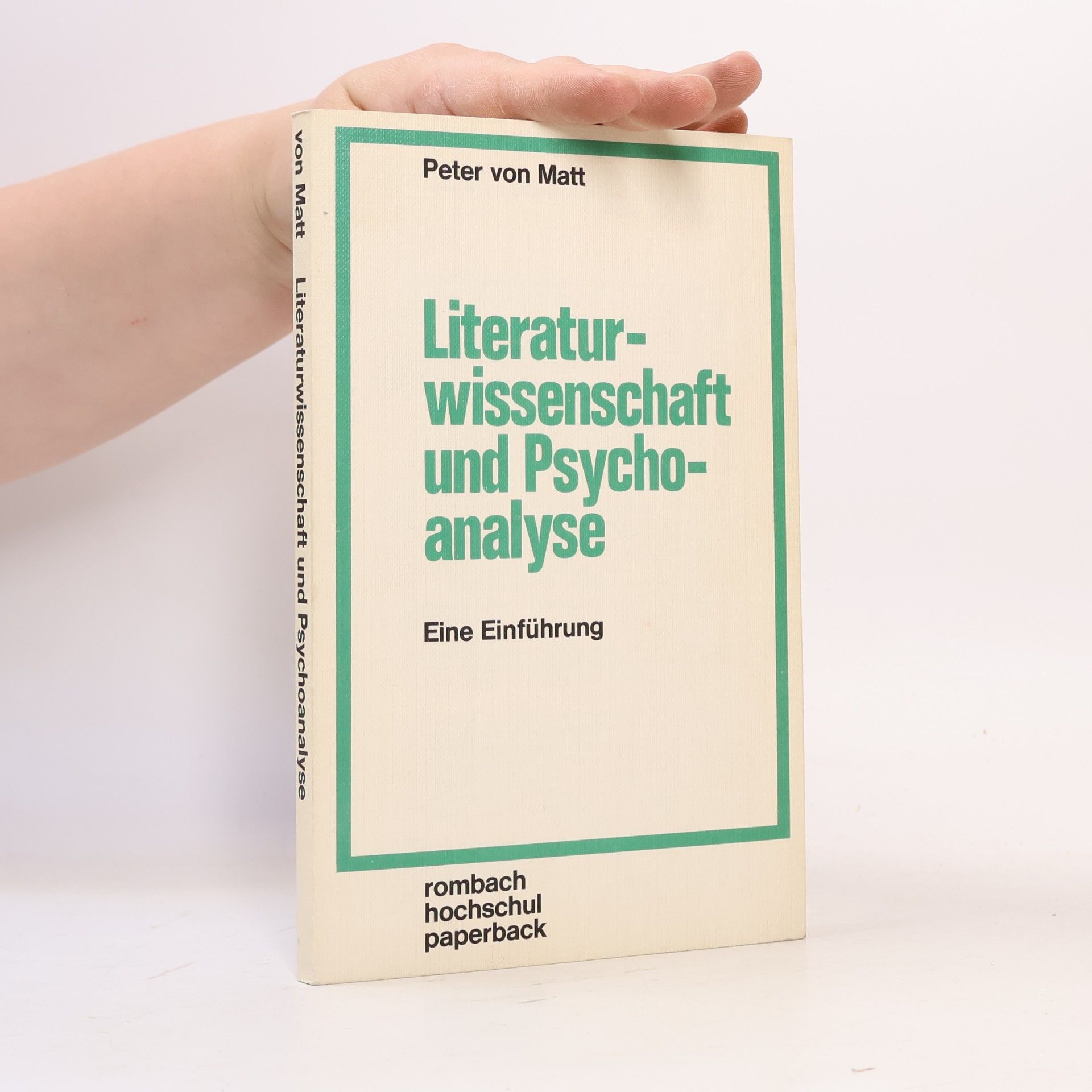 Peter von Matt Literaturwissenschaft und Psychoanalyse