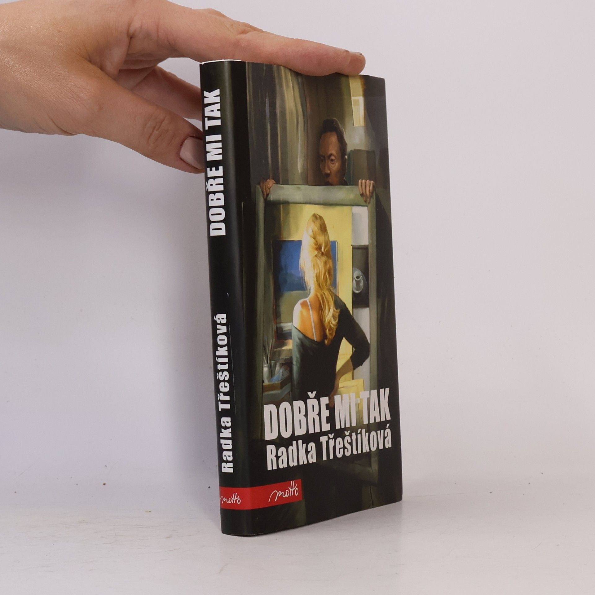Radka Třeštíková Dobře mi tak