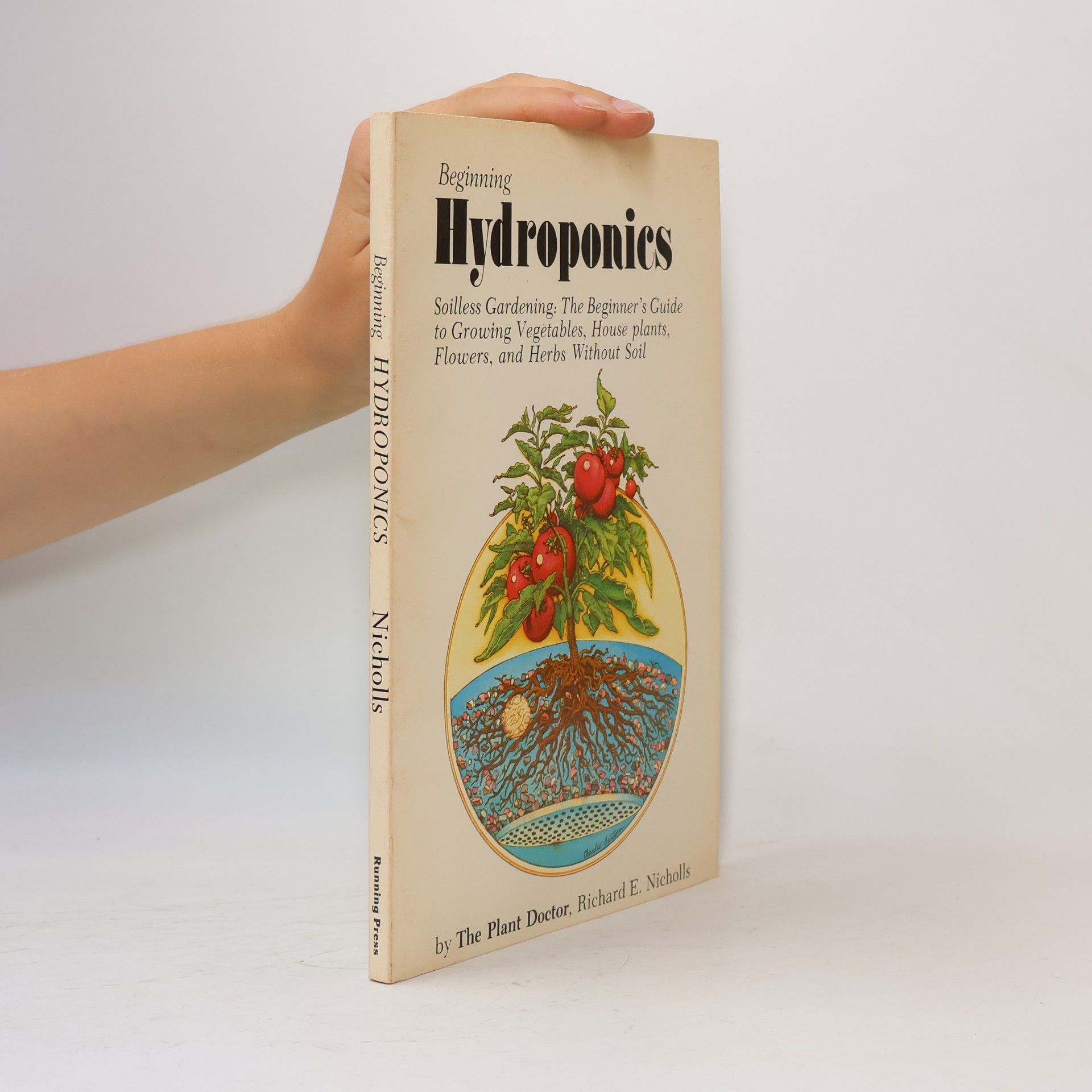 Richard E. Nicholls Beginning Hydroponics
