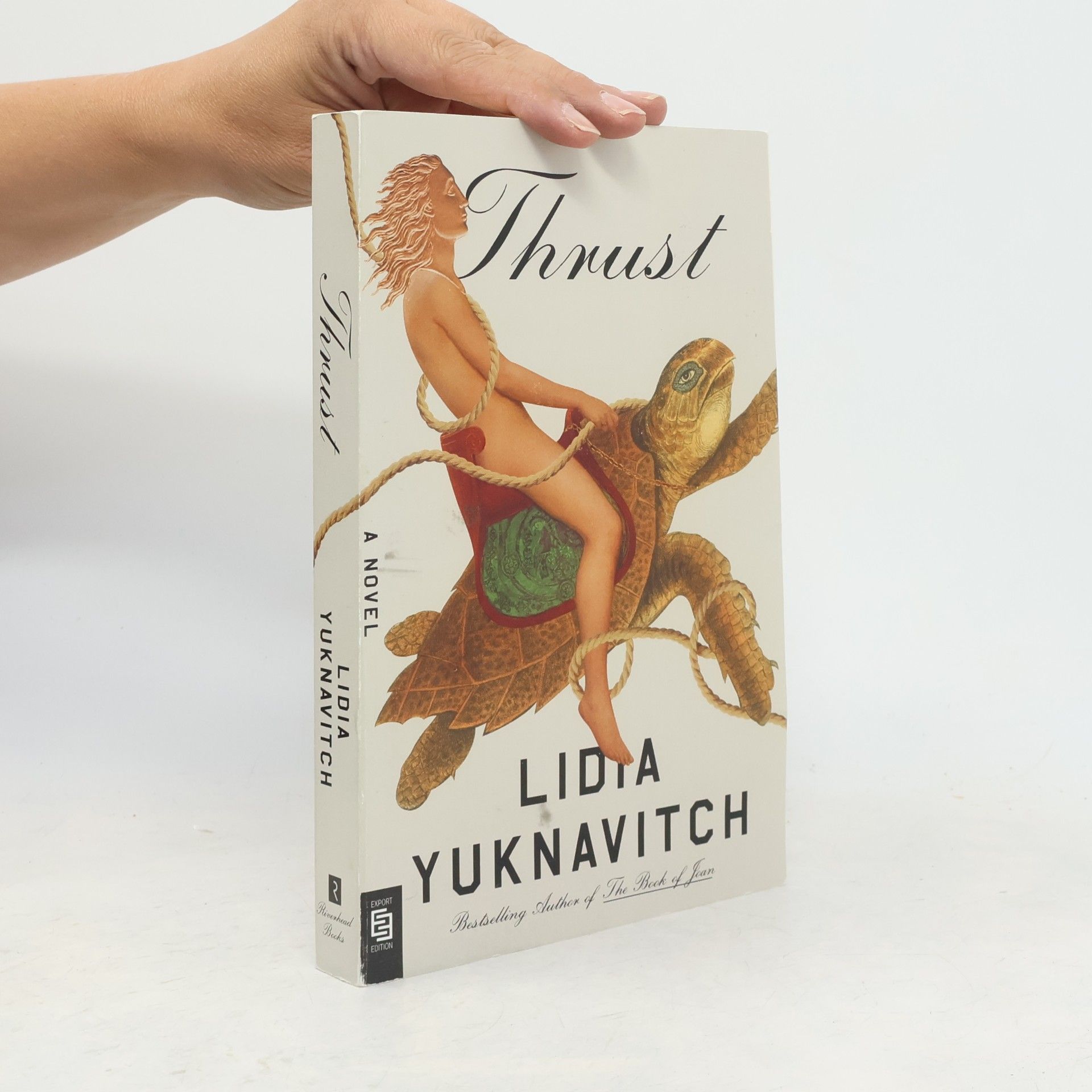 Lidia Yuknavitch Thrust