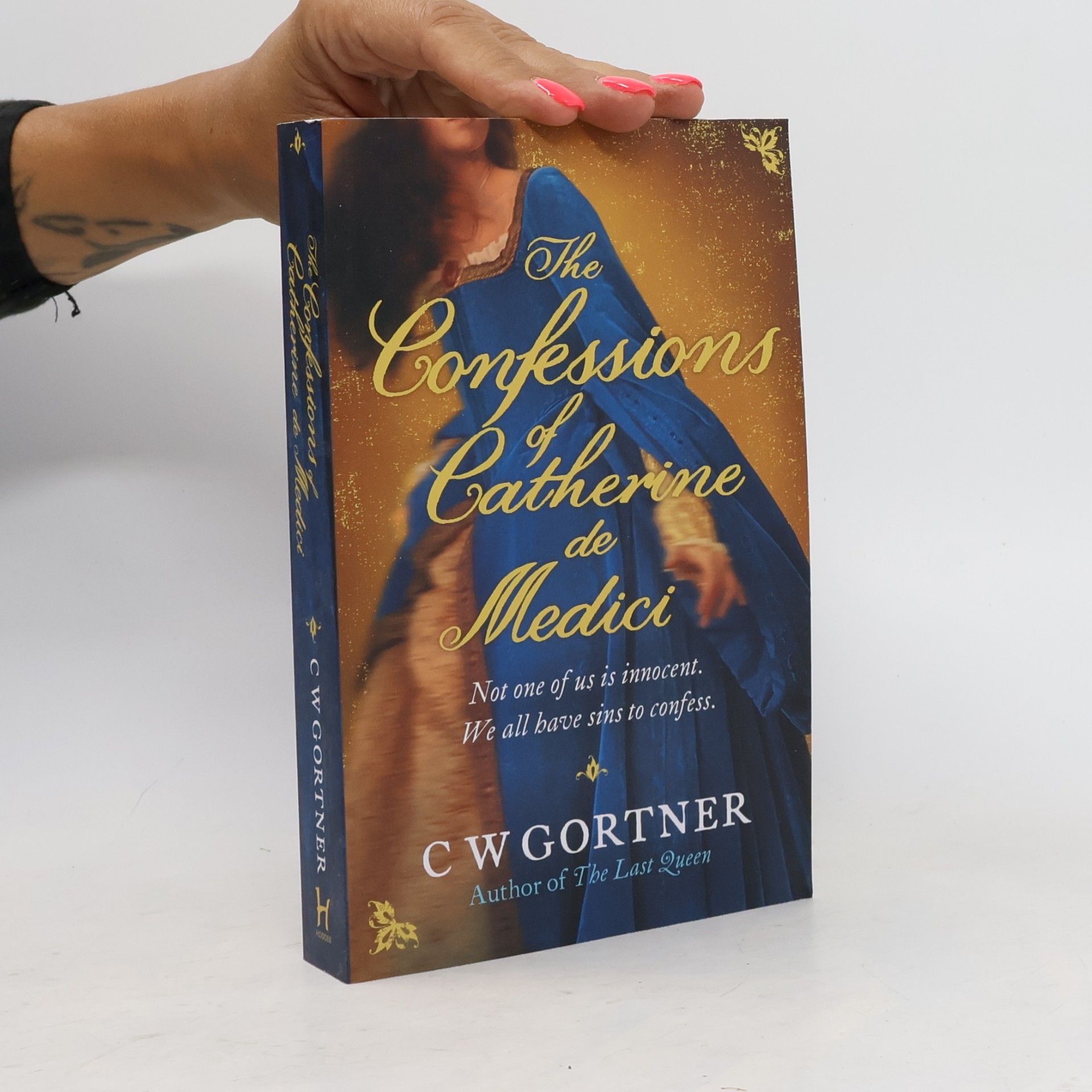C. W. Gortner The Confessions of Catherine de Medici