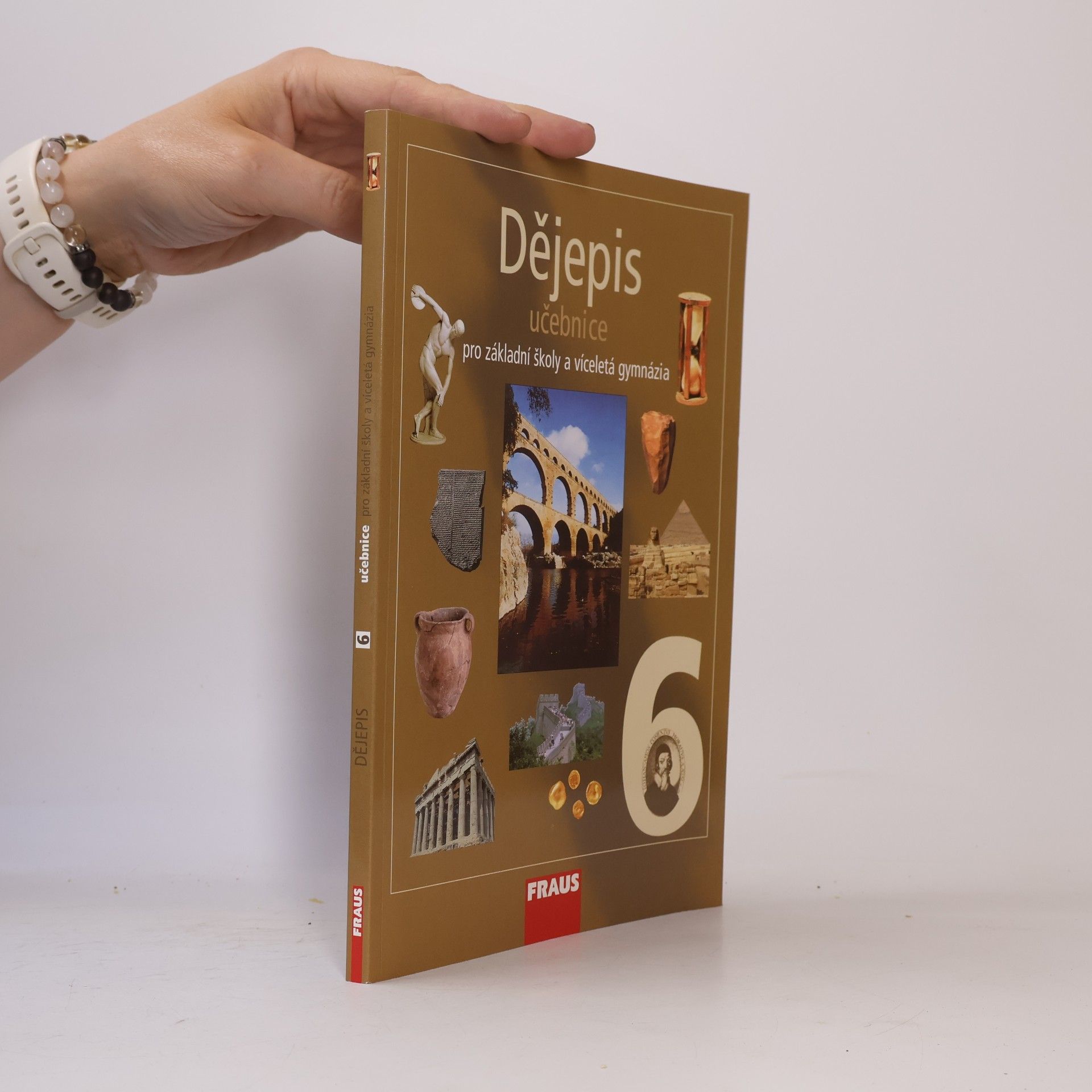 Various authors Dějepis 6 pro ZŠ a VG UČ