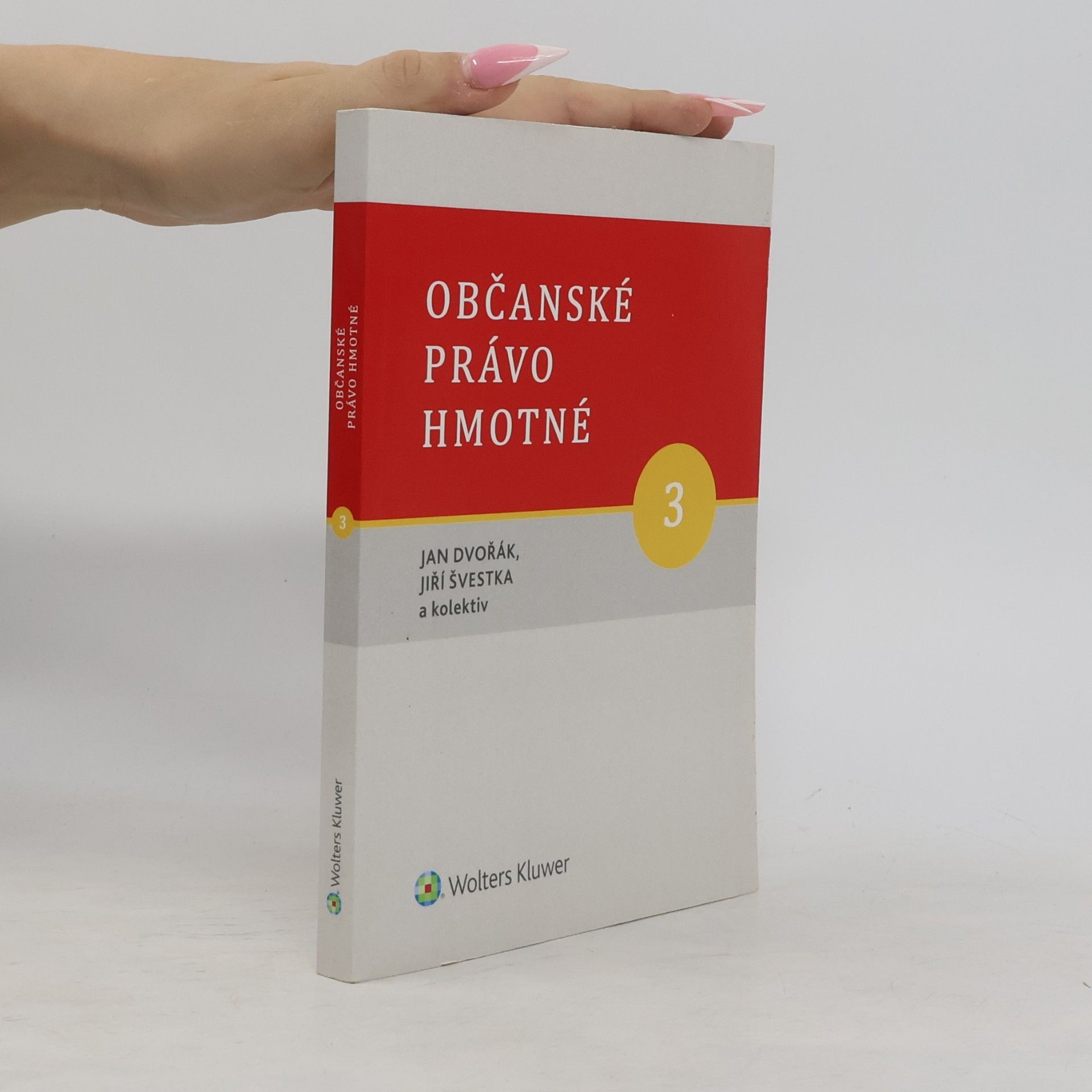 Jiří Švestka Občanské právo hmotné, 3. díl