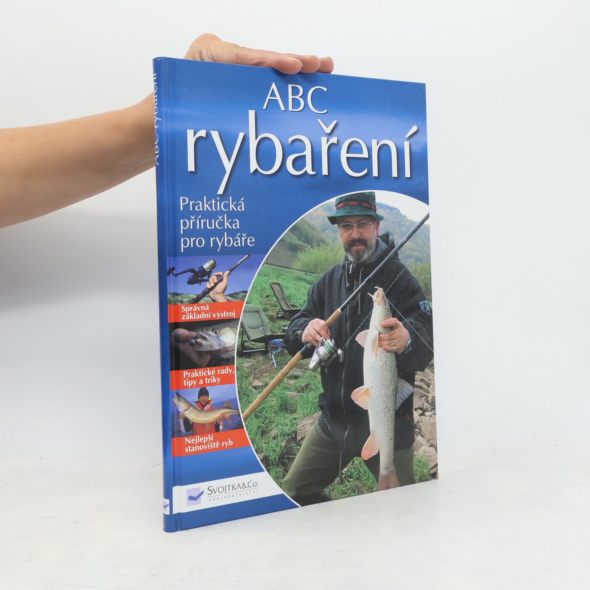 Benno Sigloch ABC rybaření. Praktická příručka pro rybáře.