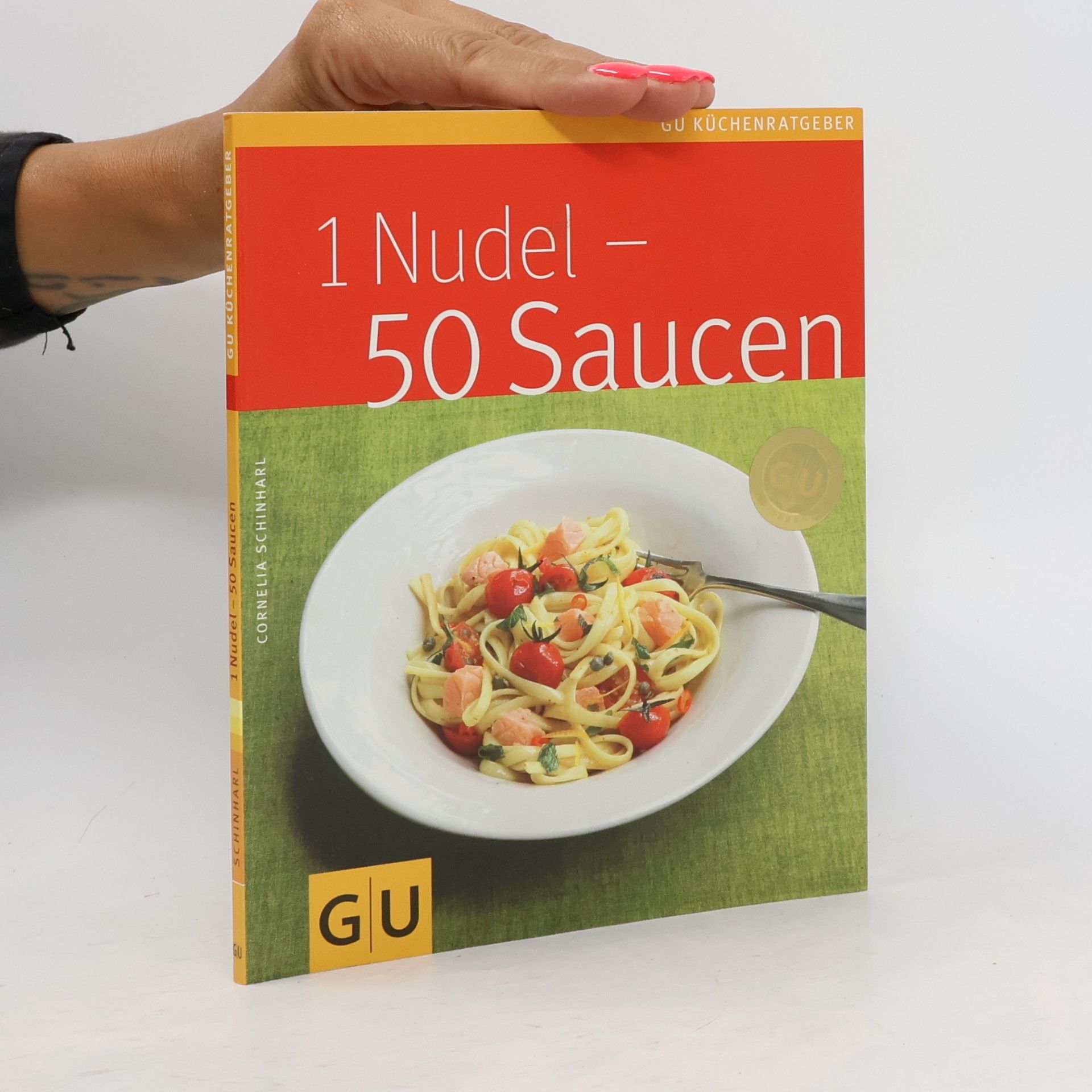 Cornelia Schinharl 1 Nudel - 50 Saucen