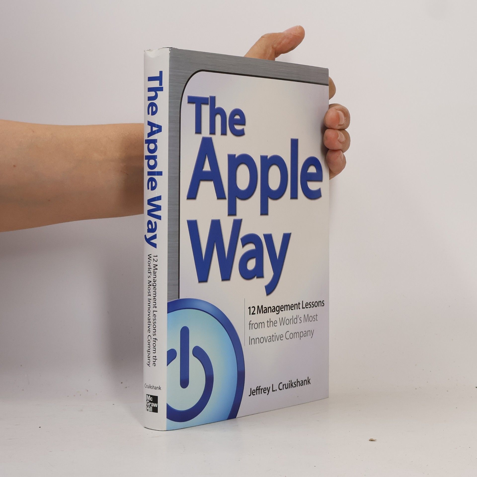 Jeffrey L Cruikshank The Apple Way
