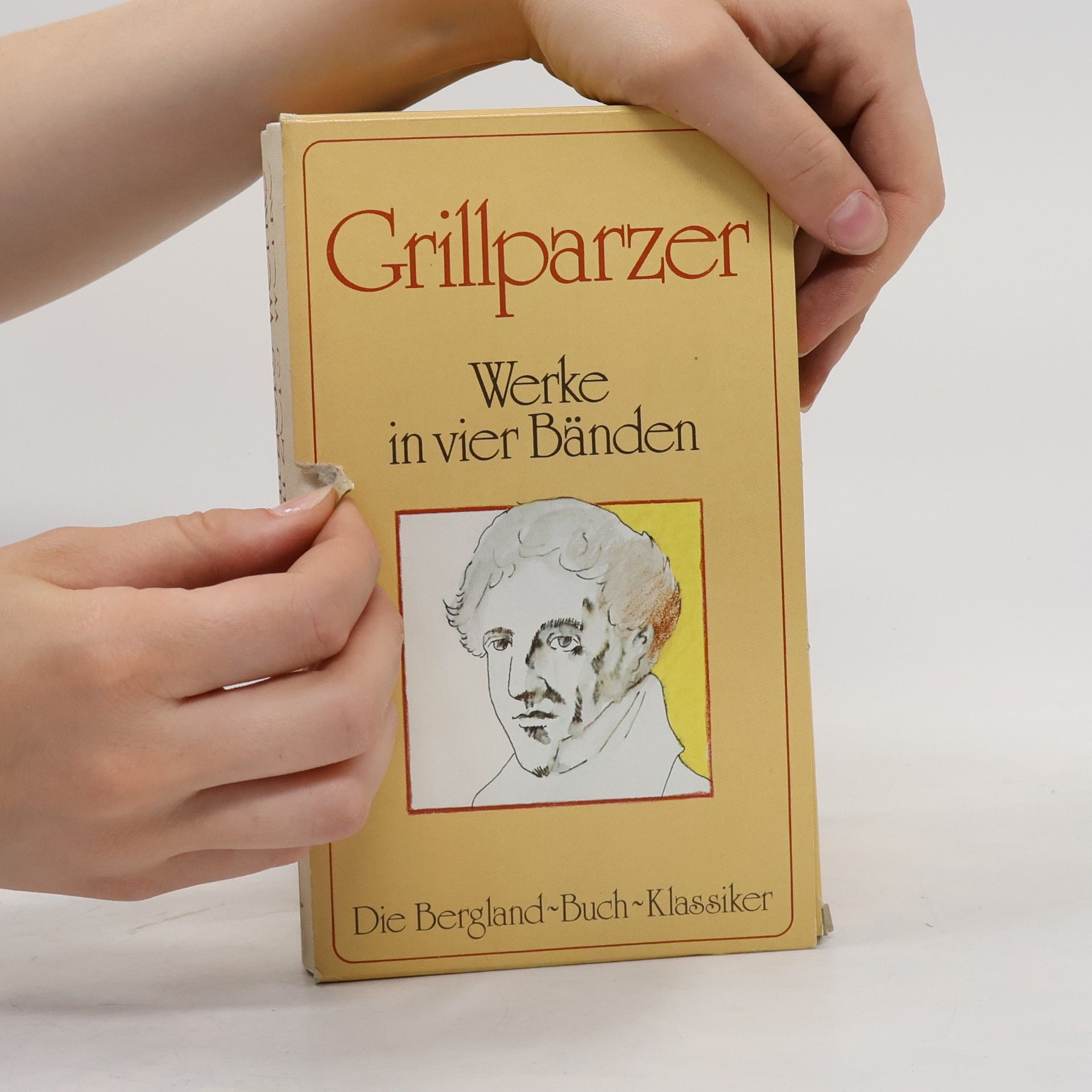 Franz Grillparzer Franz Grillparzer. Werke in vier Bänden