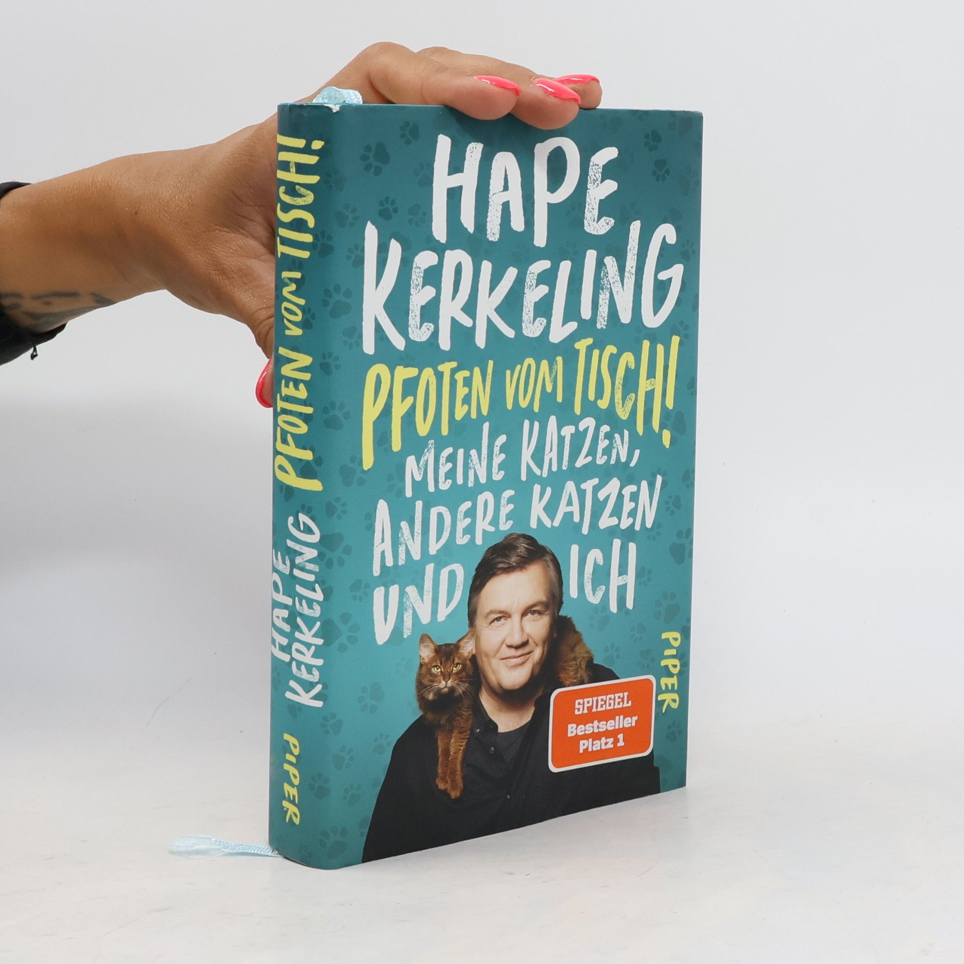 Hape Kerkeling Pfoten vom Tisch! : Meine Katzen, andere Katzen und ich