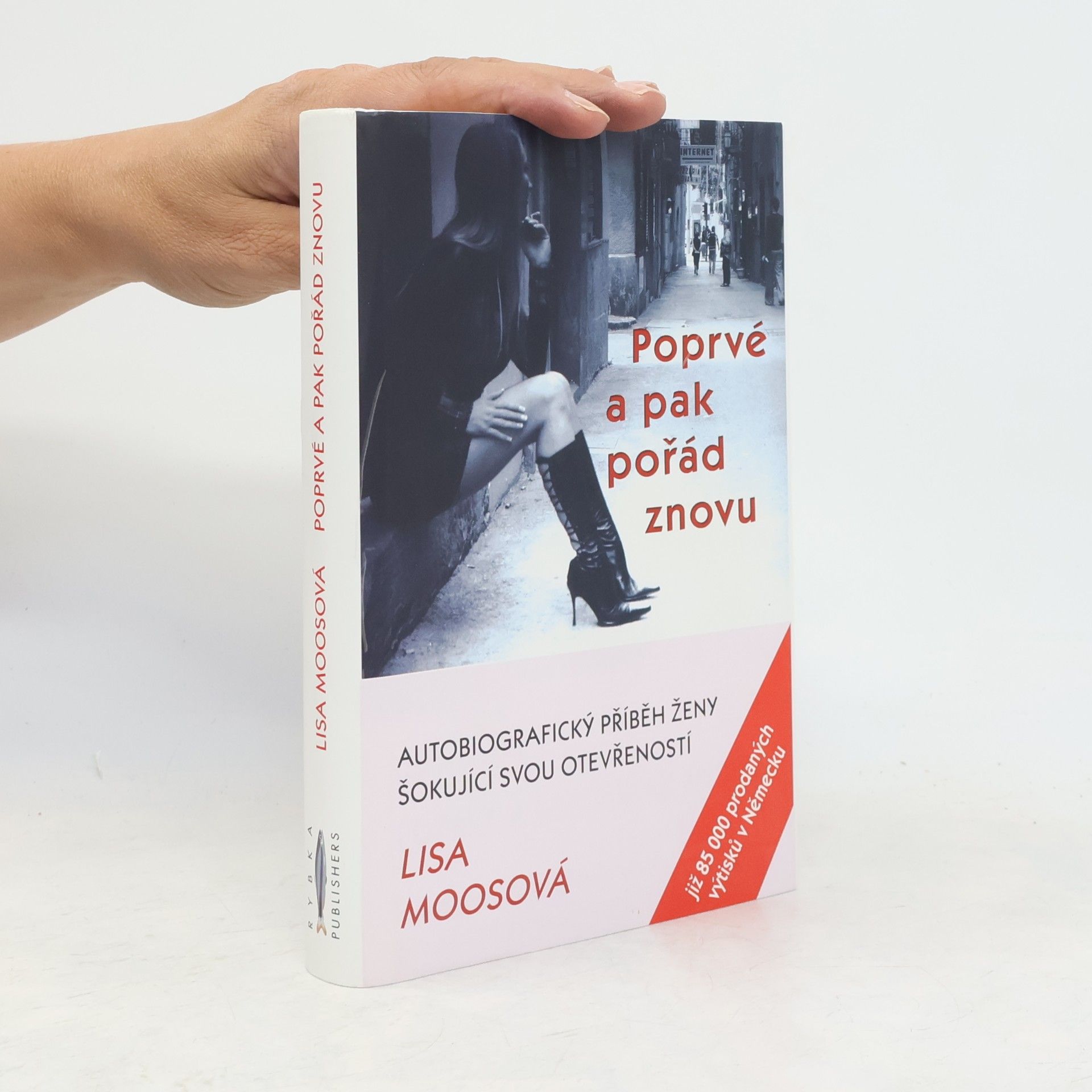 Lisa Moos Poprvé a pak pořád znovu
