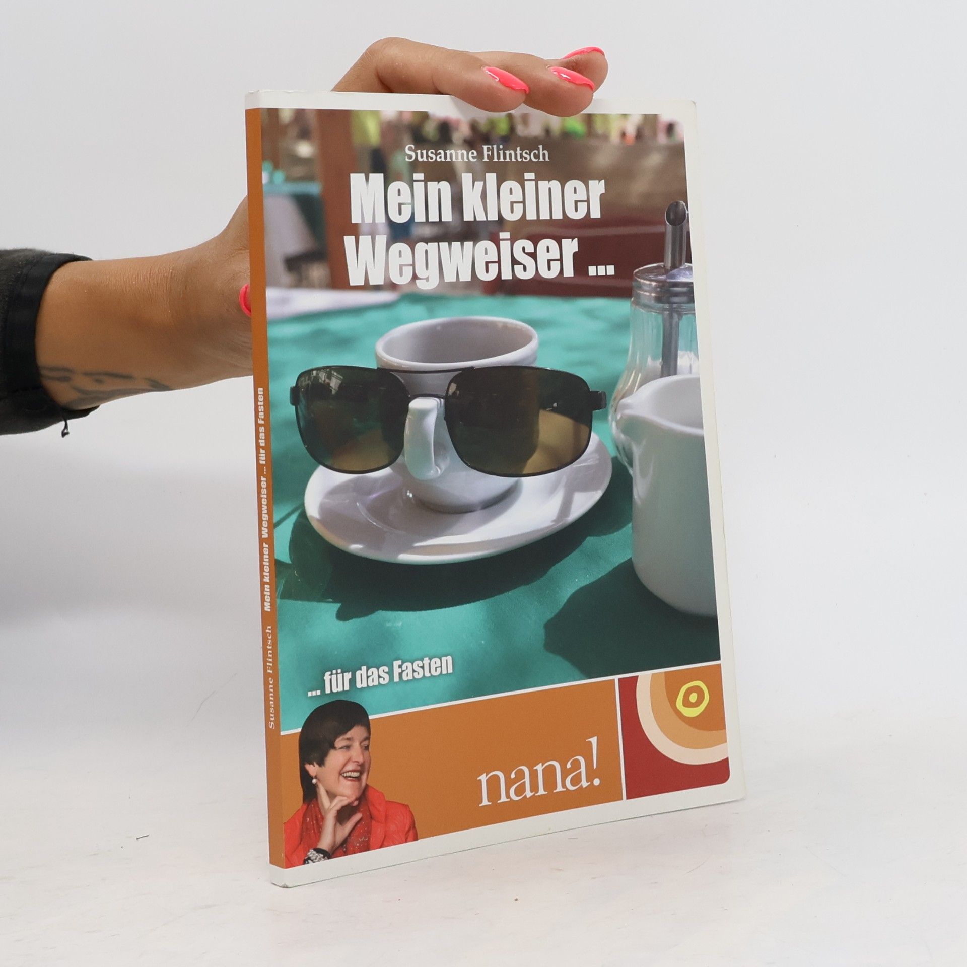 Susanne Flintsch Mein kleiner Wegweiser ... für das Fasten