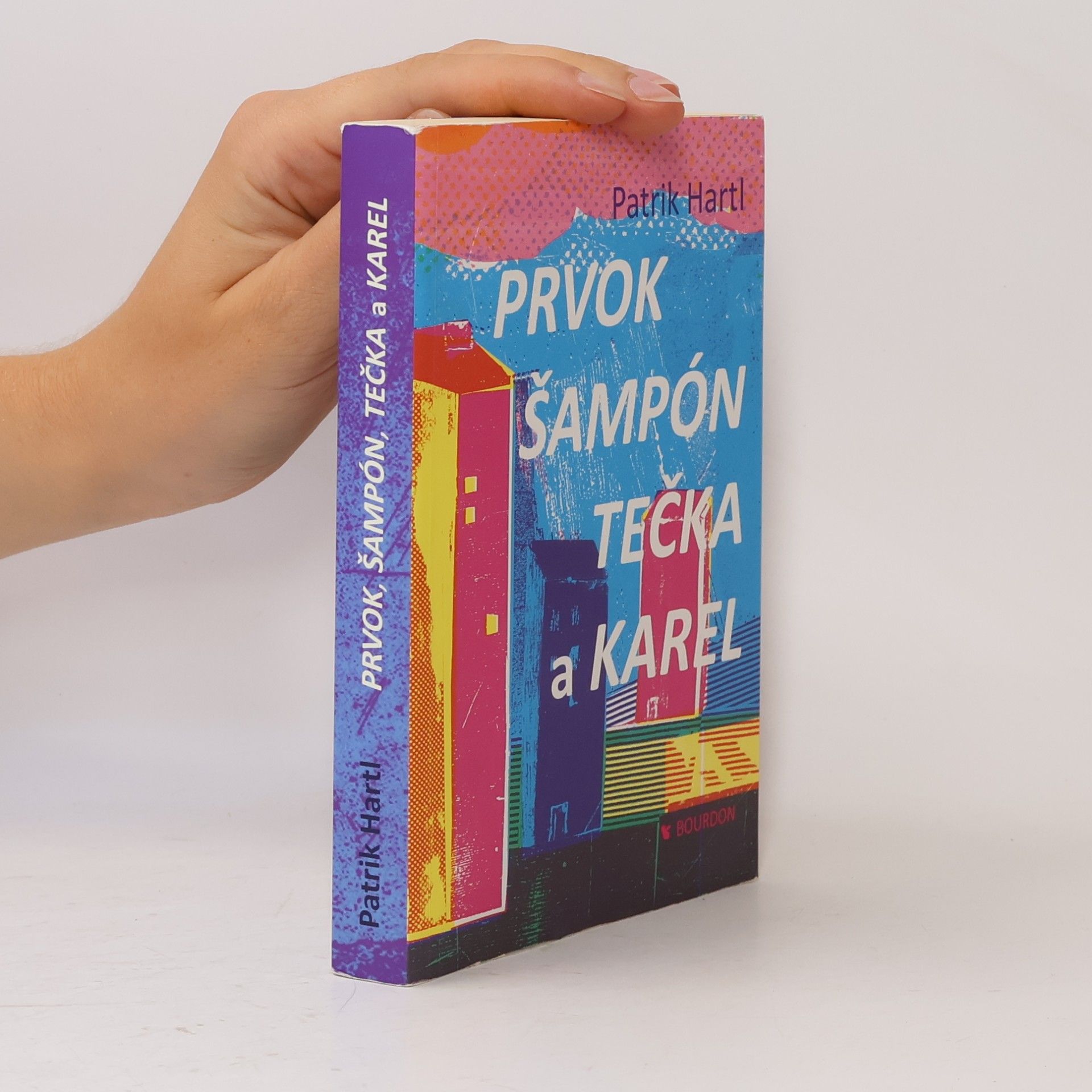 Prvok, Šampón, Tečka a Karel