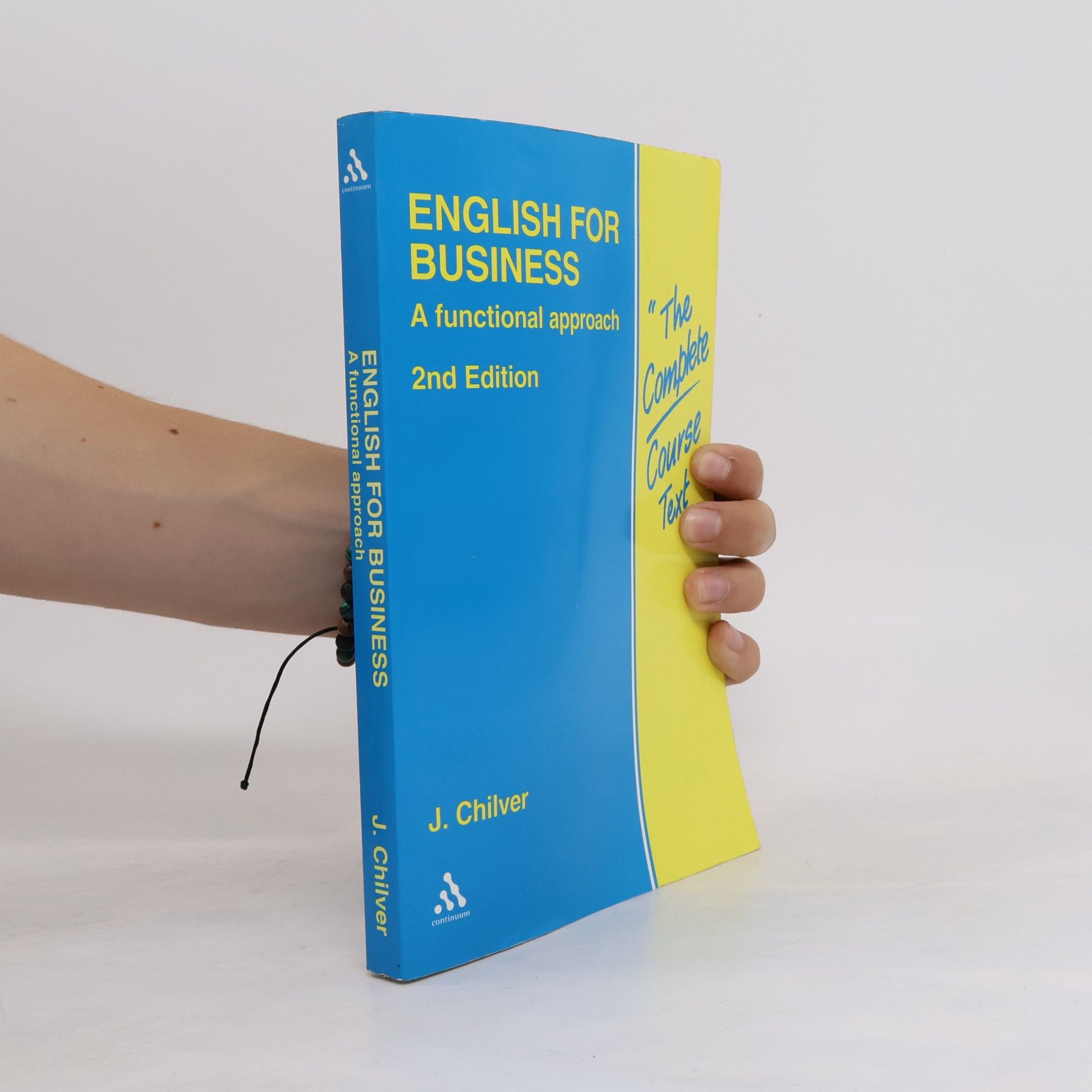 Joseph Chilver English for business. A functional approach