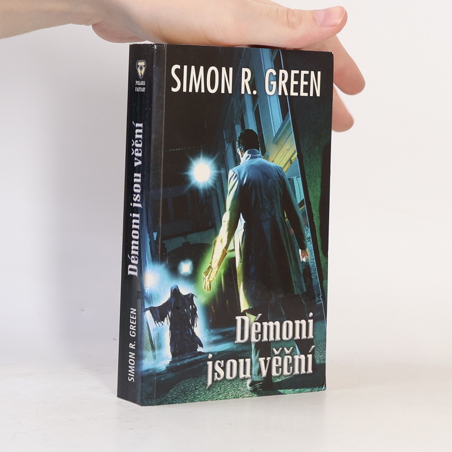 Simon R. Green Démoni jsou věční
