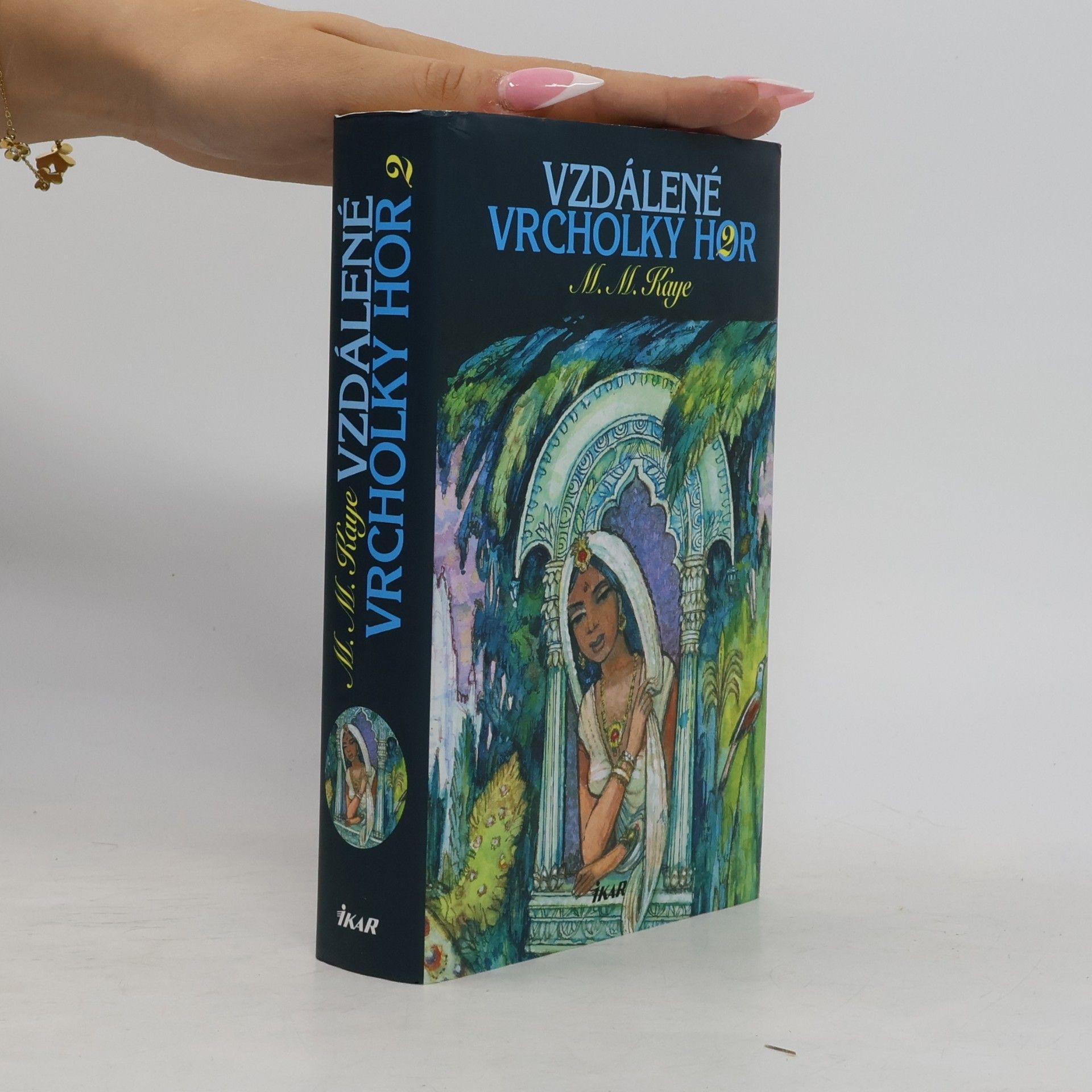 Mary Margaret Kaye Vzdálené vrcholky hor 2.