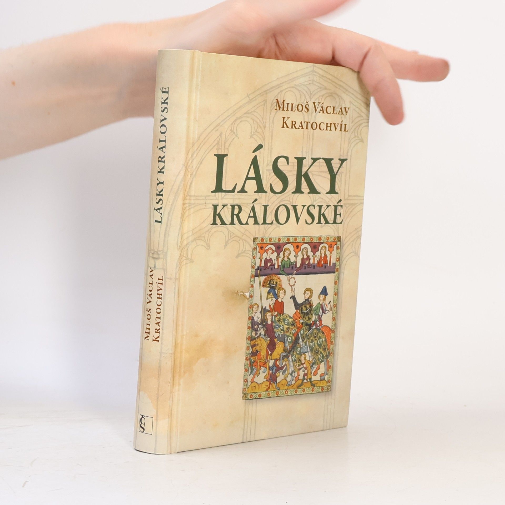 Miloš Václav Kratochvíl Lásky královské