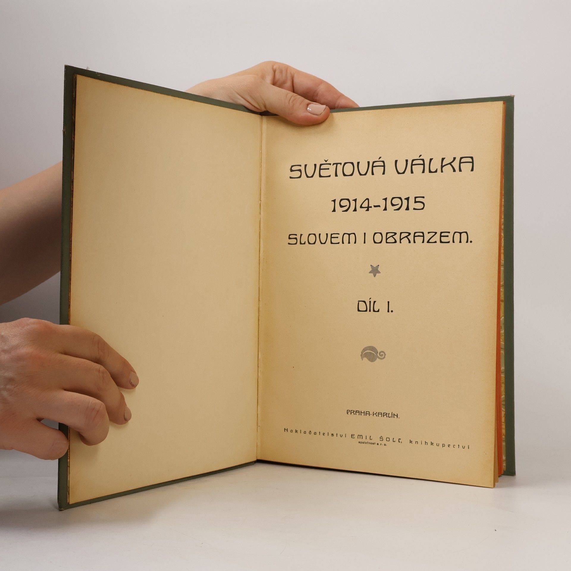 Kolektiv autorů Světová válka 1914-1915 slovem i obrazem, 1. díl