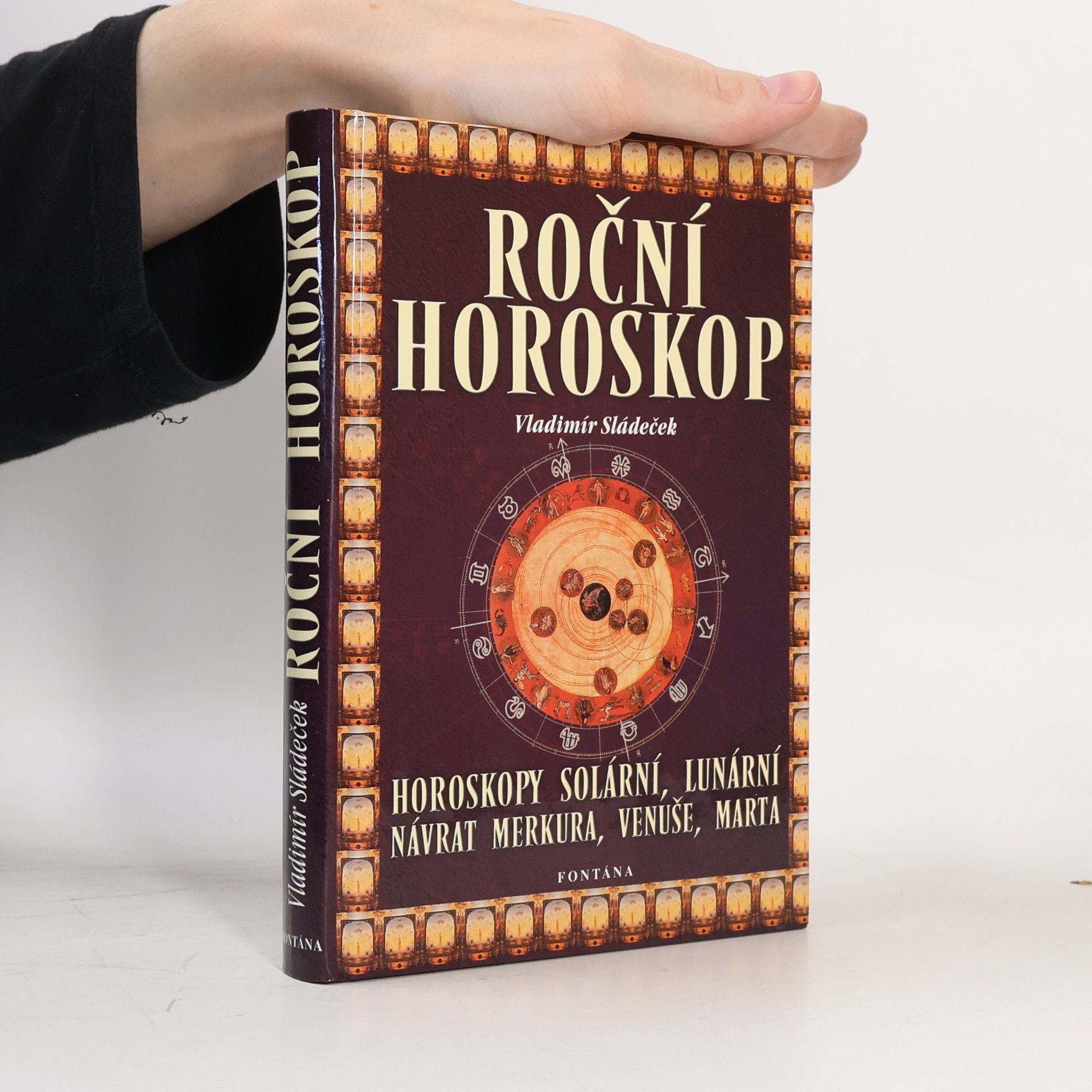 Vladimír Sládeček Roční horoskop : horoskopy solární, lunární, návrat Merkura, Venuše, Marsu