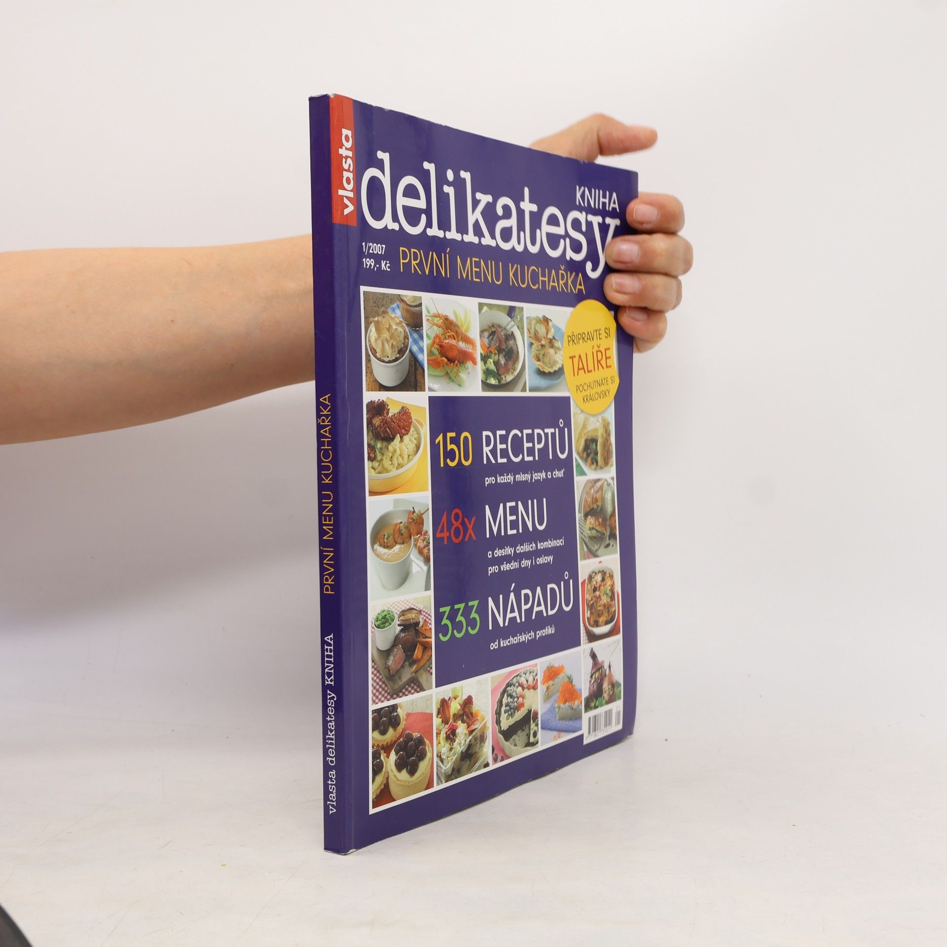 Anna Kučerová Delikatesy. První menu kuchařka Vlasta 1/2007