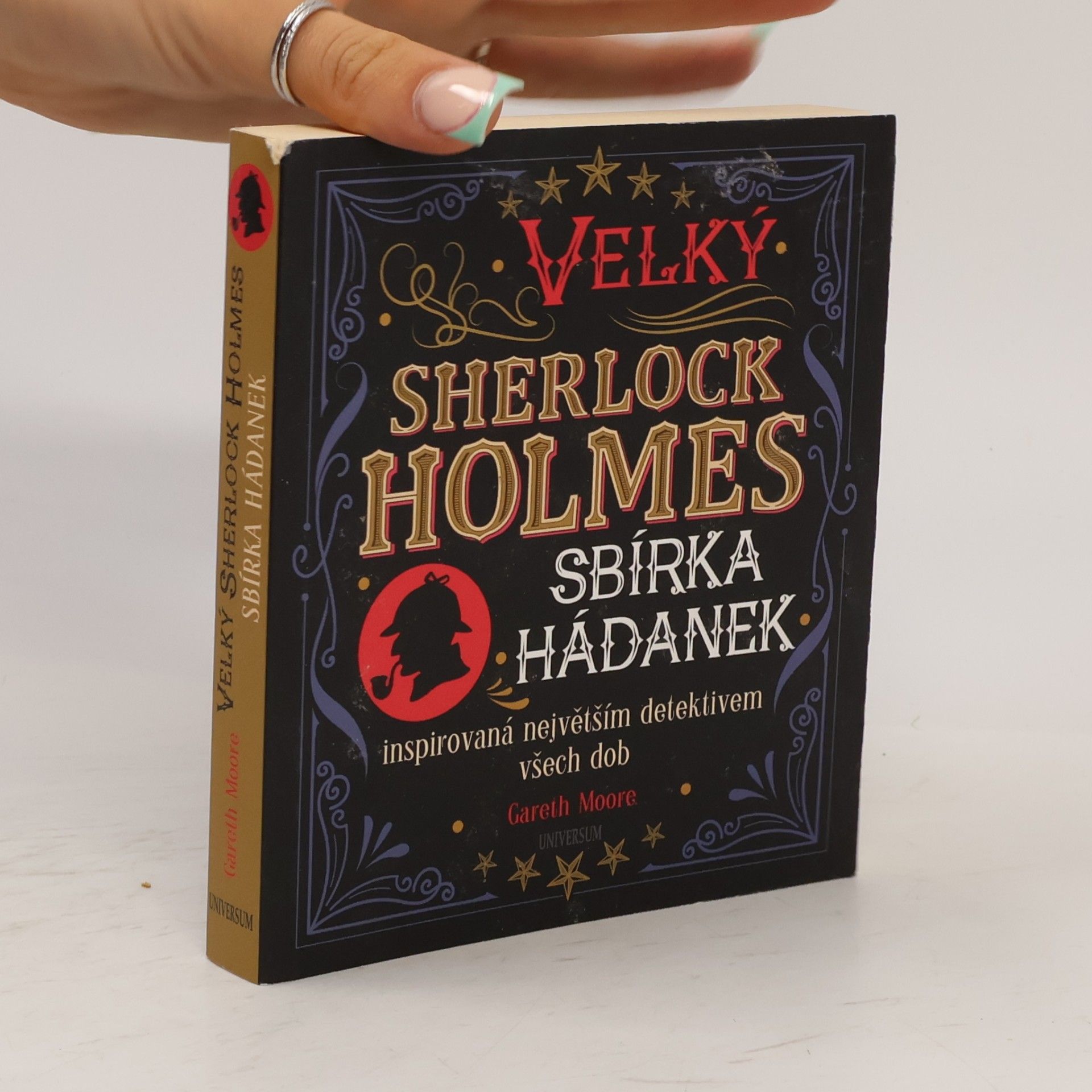 Gareth Moore Velký Sherlock Holmes. Sbírka hádanek inspirovaná největším detektivem všech dob