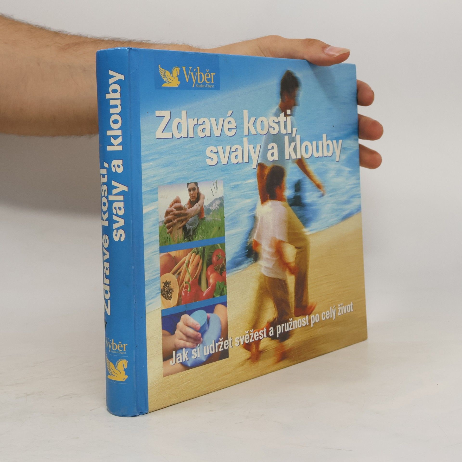 Jarmila Emmerová Zdravé kosti, svaly a klouby. Návod, jak zůstat po celý život pohyblivý a čilý
