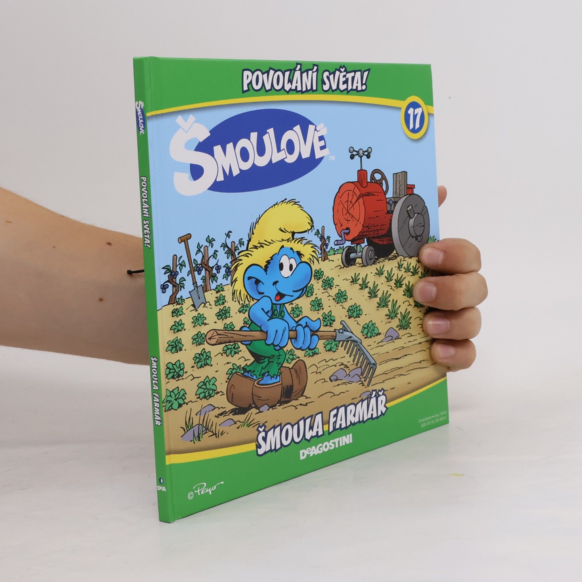 Iva Kořístková Šmloulové. Povolání světa! 17 Šmoula farmář