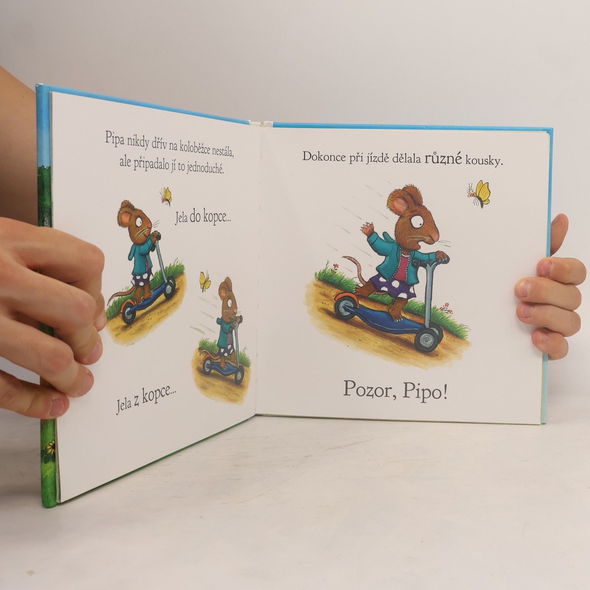 Axel Scheffler Pip a Pipa - Koloběžka