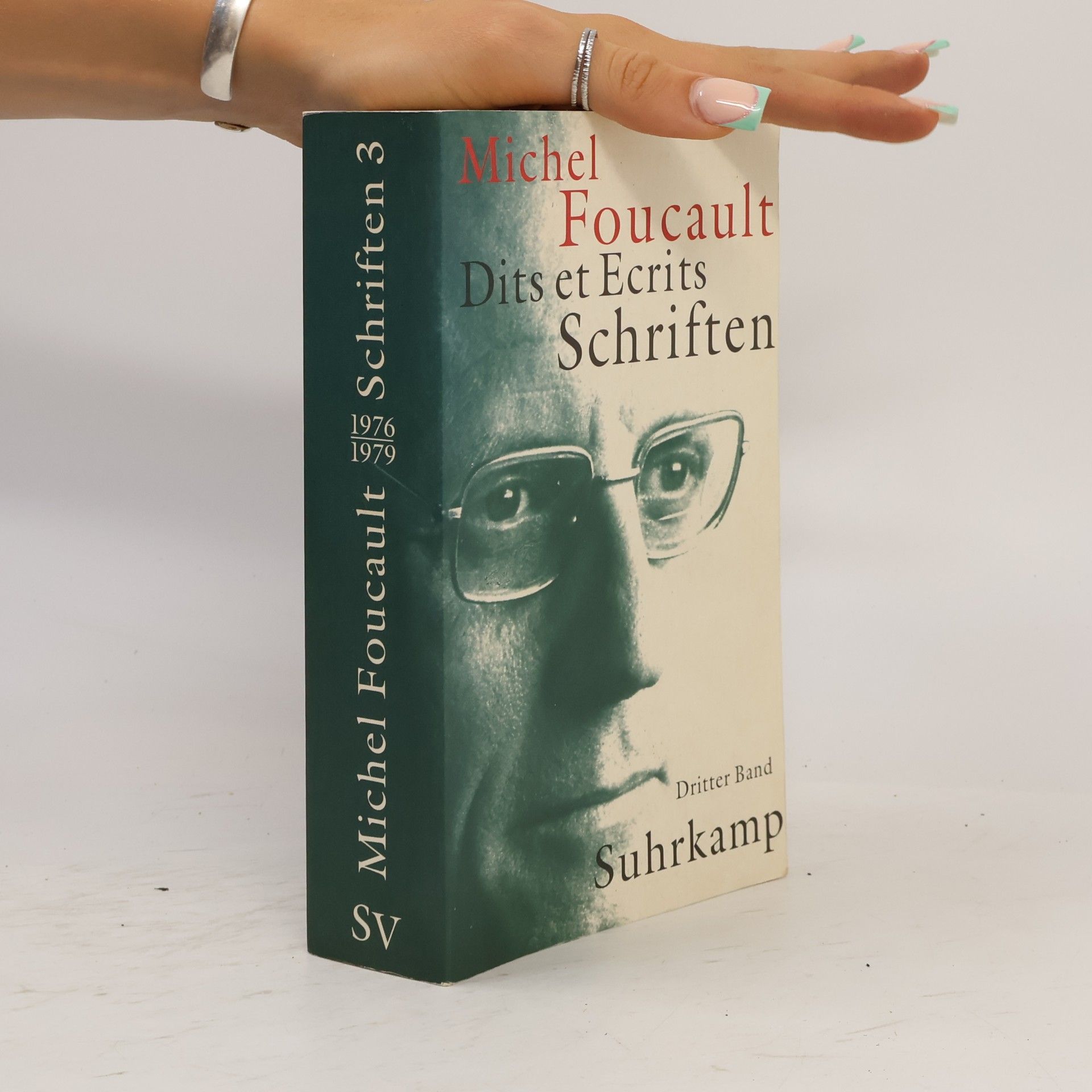 Michel Foucault Schriften in vier Bänden - Dits et Ecrits 3. 1976-1979