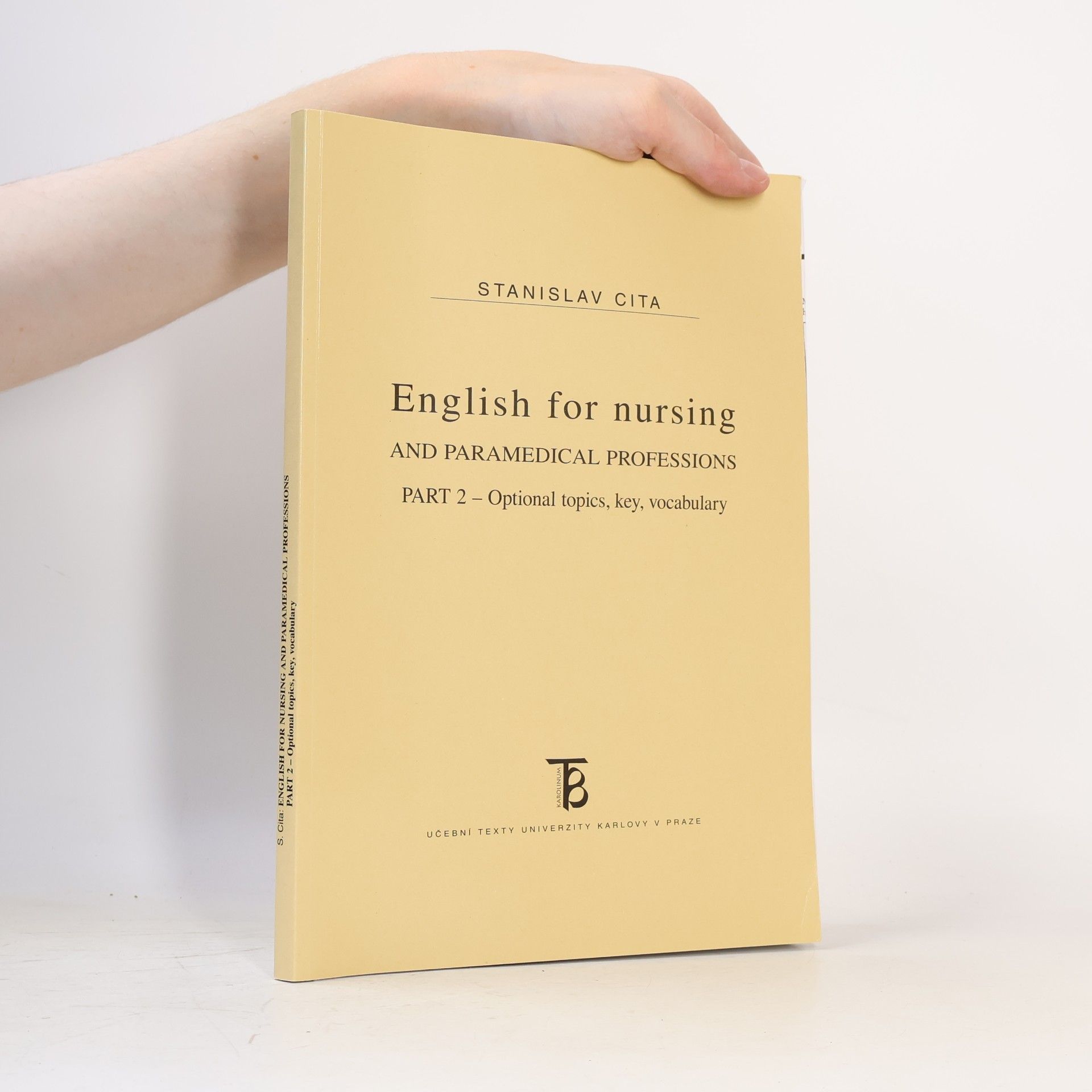 Stanislav Cita English for nursing and paramedical professions. Part 2, Optional topics, key, vocabulary