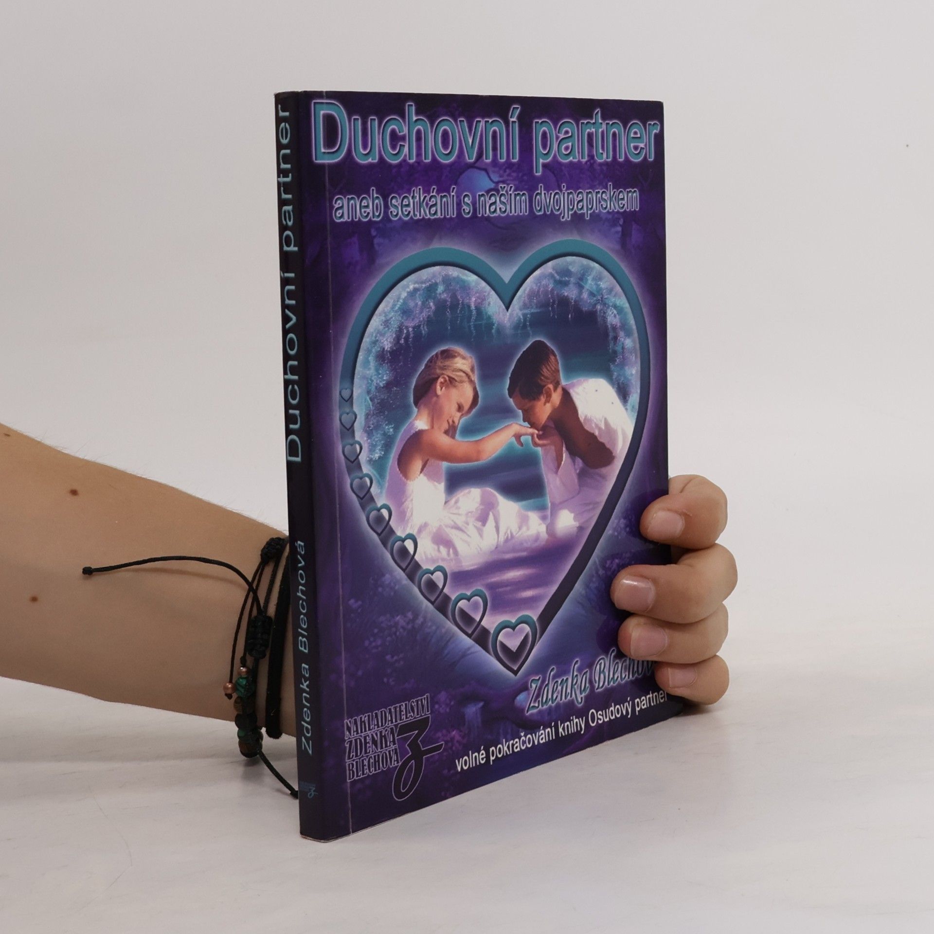 Zdenka Blechová Duchovní partner, aneb, Setkání s naším dvojpaprskem