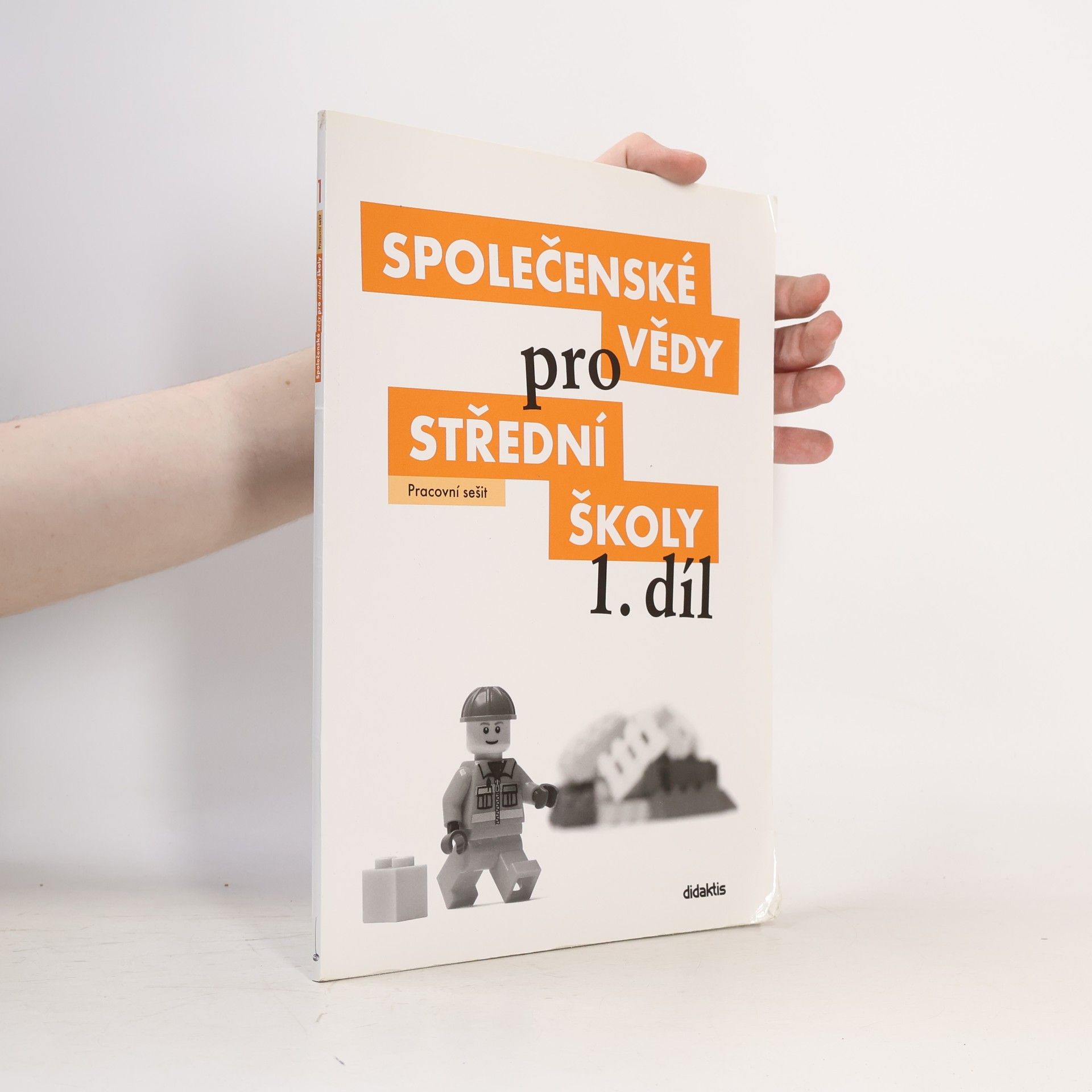 Denisa Denglerová Společenské vědy pro 1. ročník středních škol. Pracovní sešit