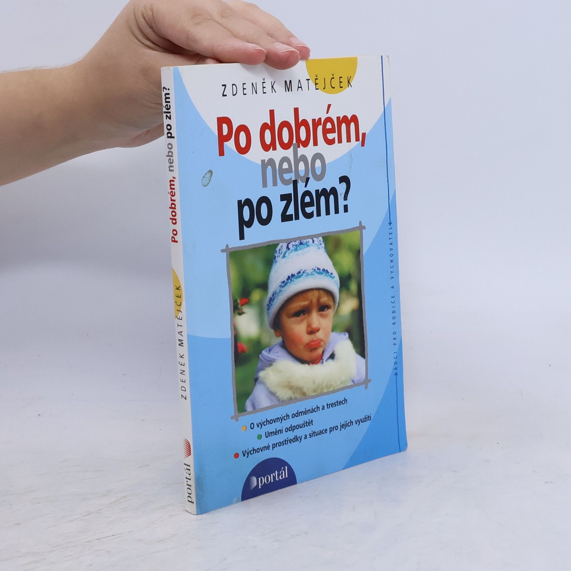 Zdeněk Matějček Po dobrém, nebo po zlém?