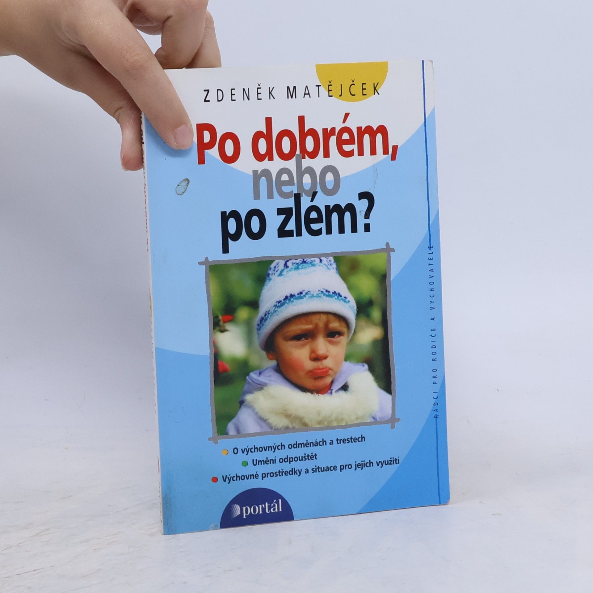 Zdeněk Matějček Po dobrém, nebo po zlém?