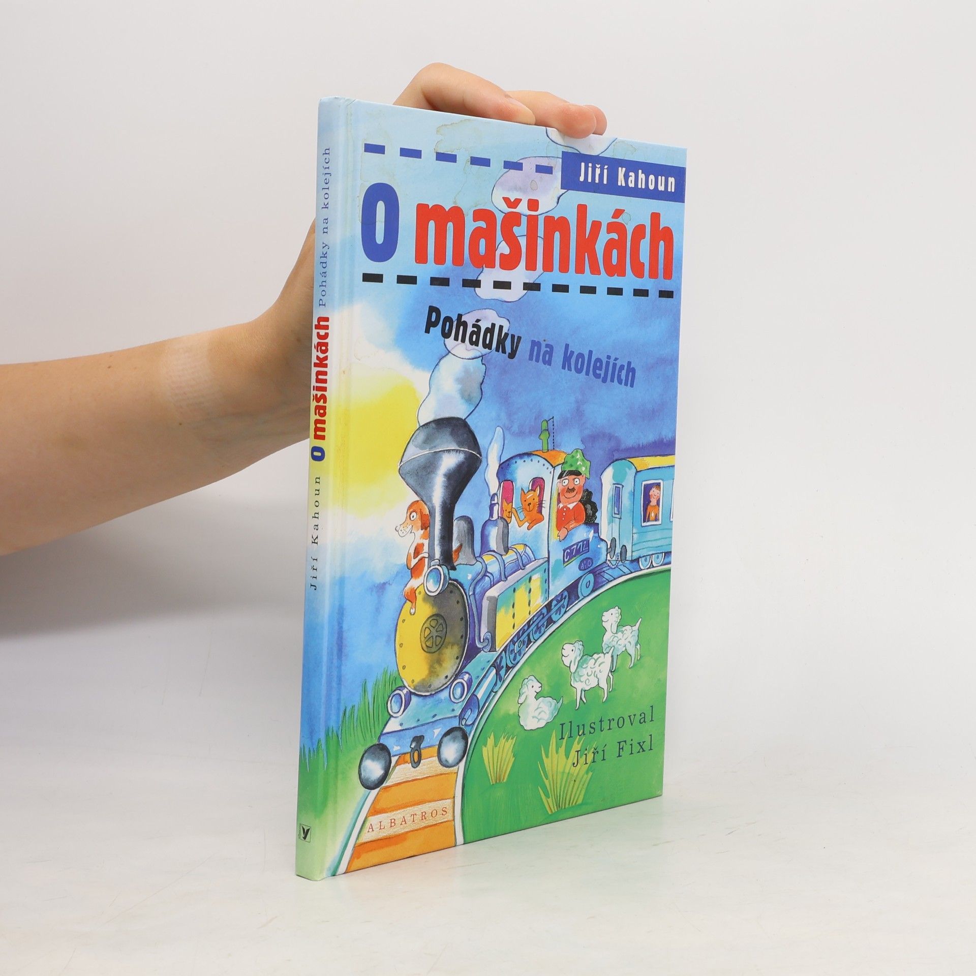 Jiří Kahoun O mašinkách: Pohádky na kolejích