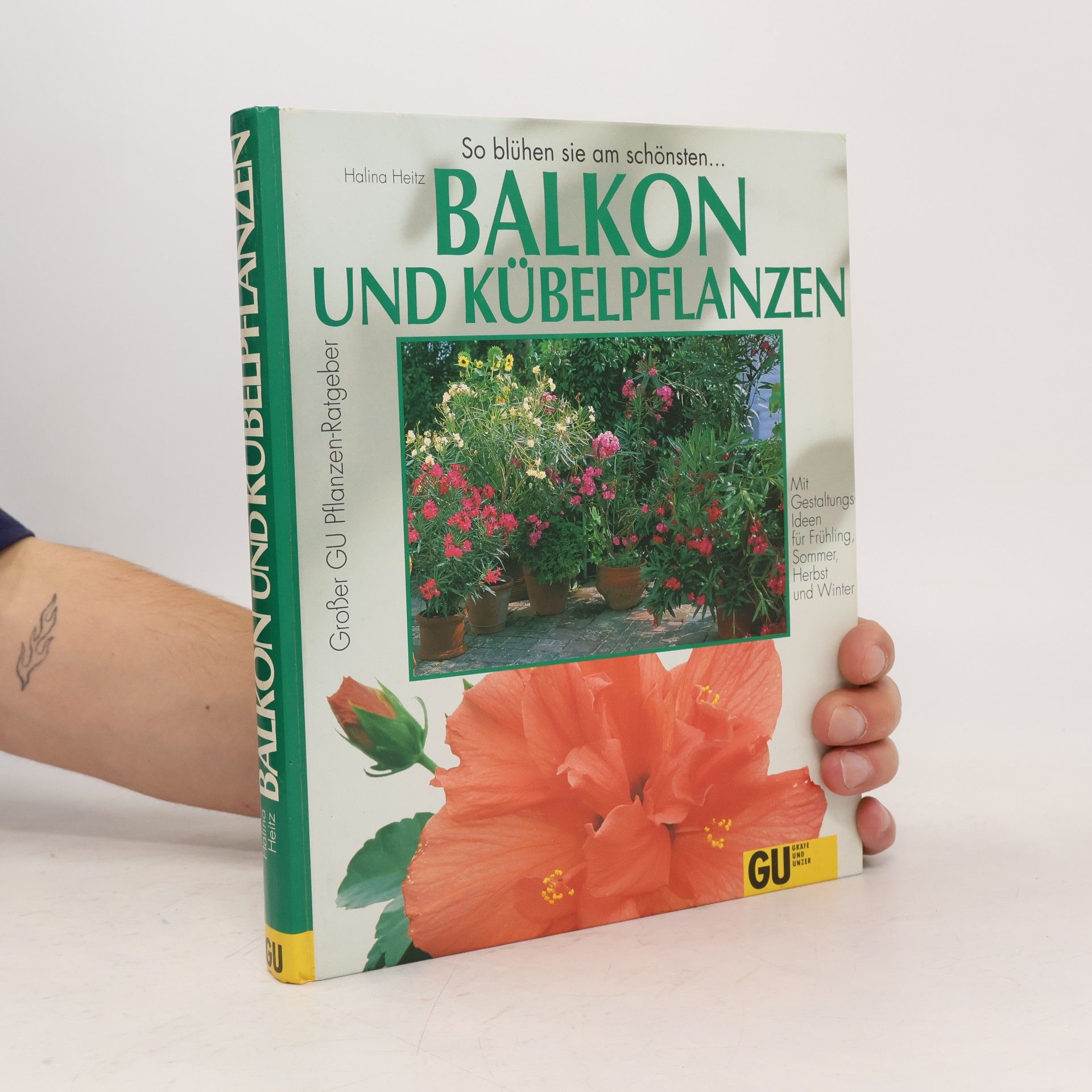 Halina Heitz Balkon- und Kübelpflanzen